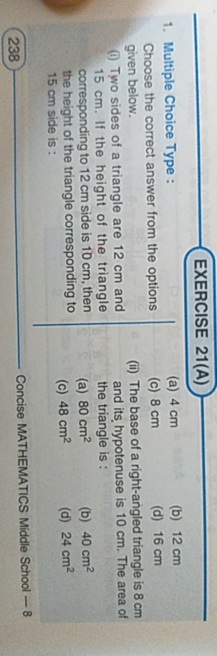 EXERCISE 21(A)
1. Multiple Choice Type :

Choose the correct answer fr