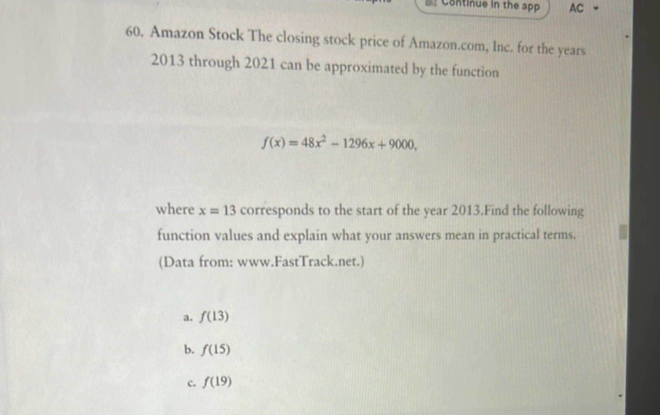 60. Amazon Stock The closing stock price of Amazon.com, Inc. for the y