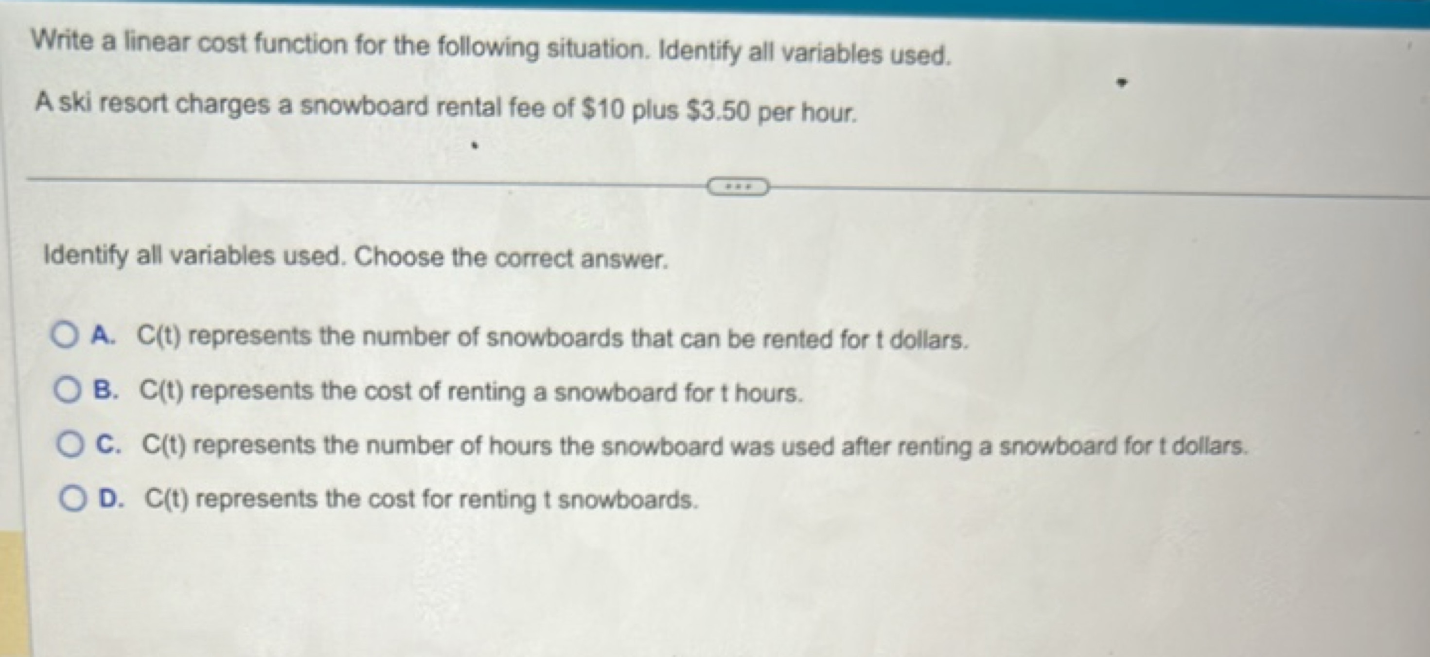 Write a linear cost function for the following situation. Identify all