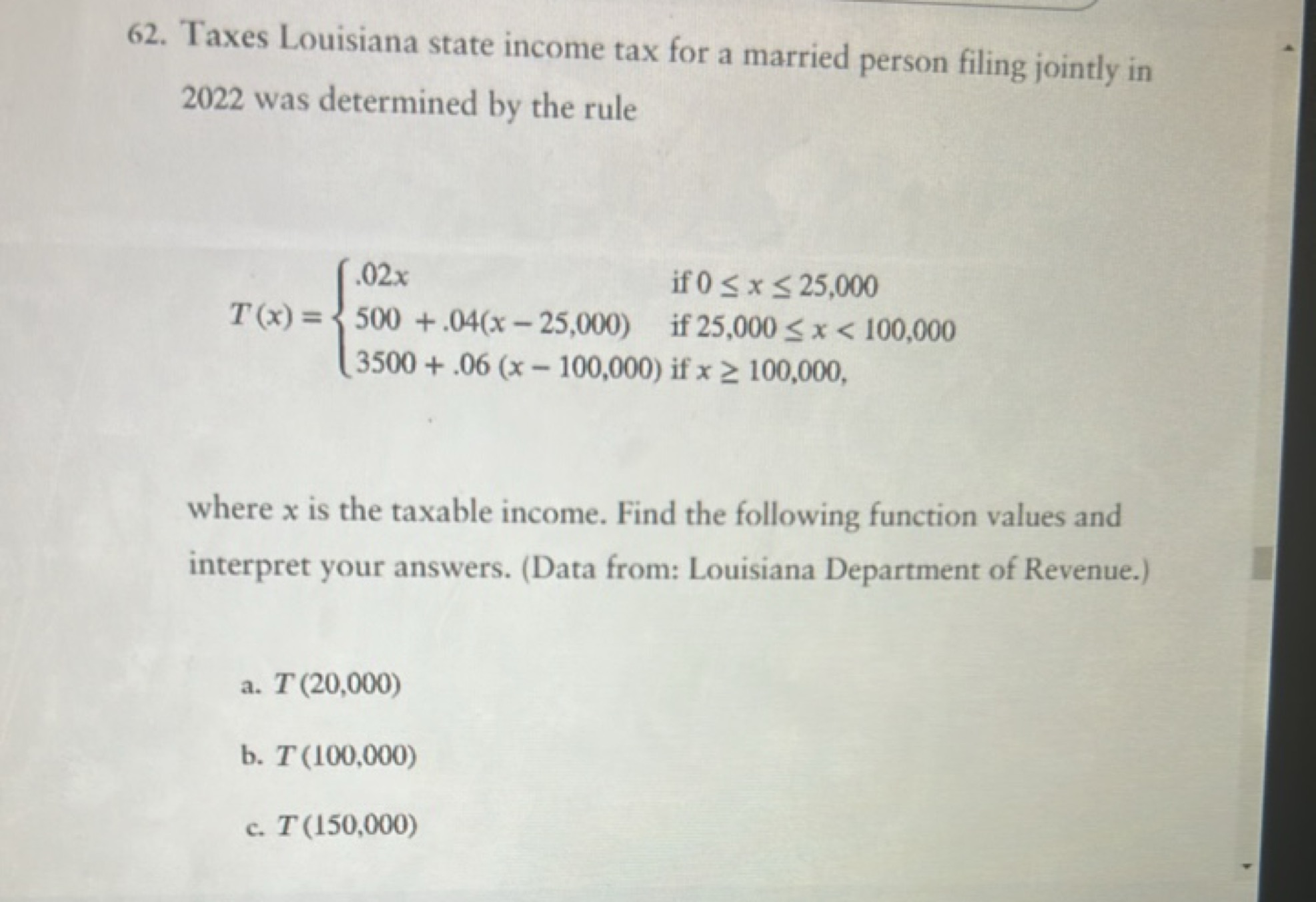 62. Taxes Louisiana state income tax for a married person filing joint