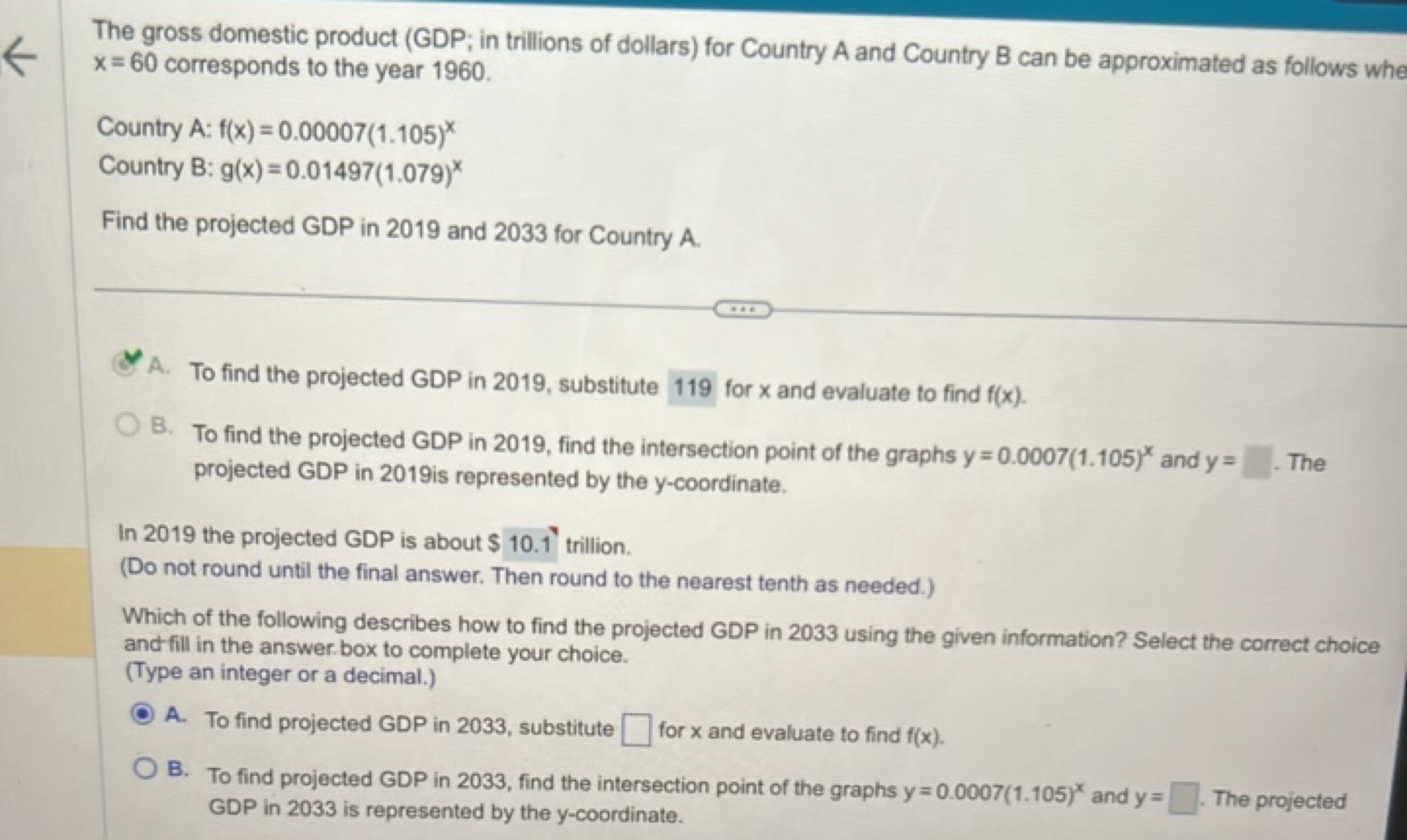 The gross domestic product (GDP; in trillions of dollars) for Country 