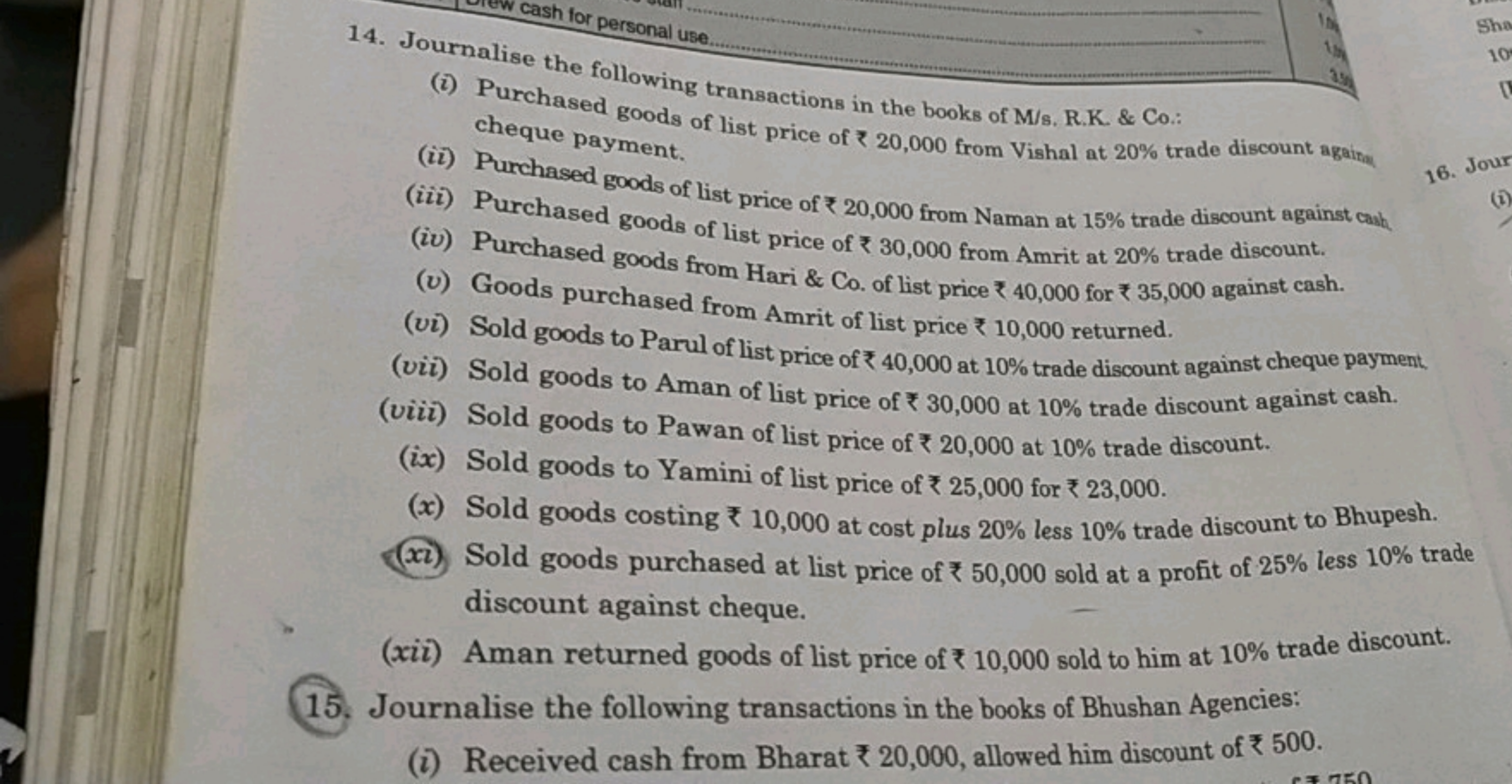 14. Journalise the following transactions in the books of M/s. R.K. \&