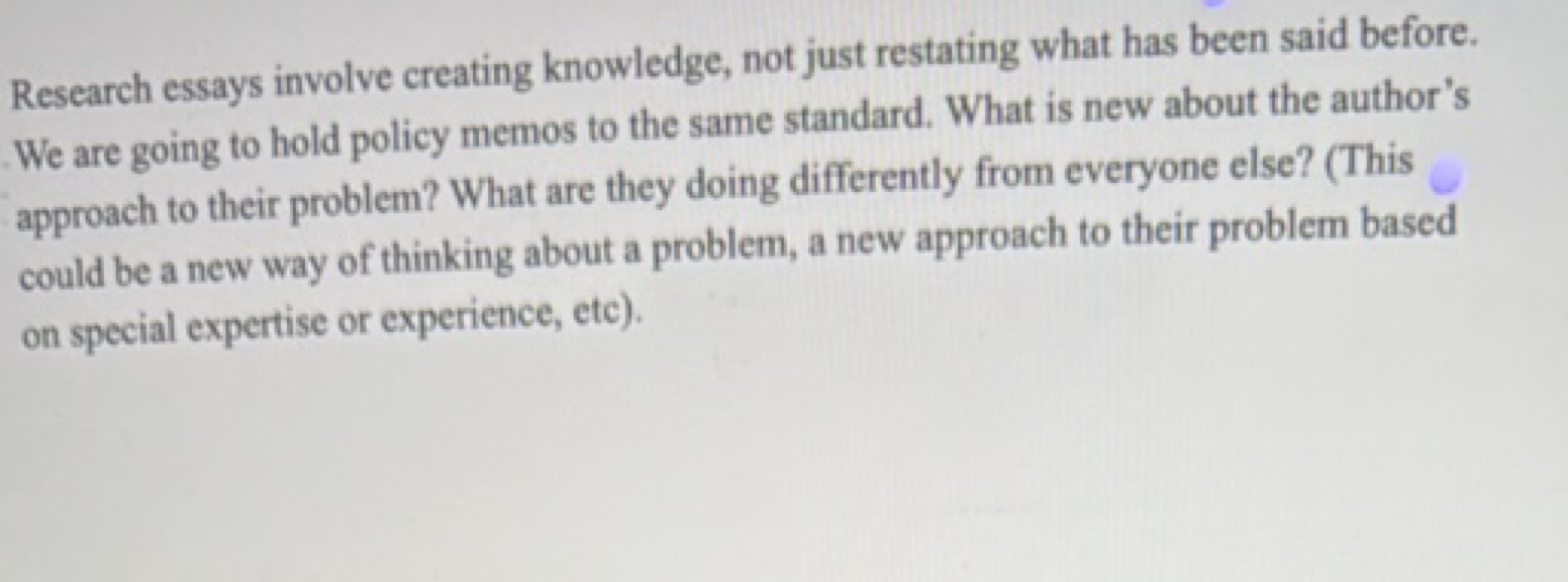 Research essays involve creating knowledge, not just restating what ha