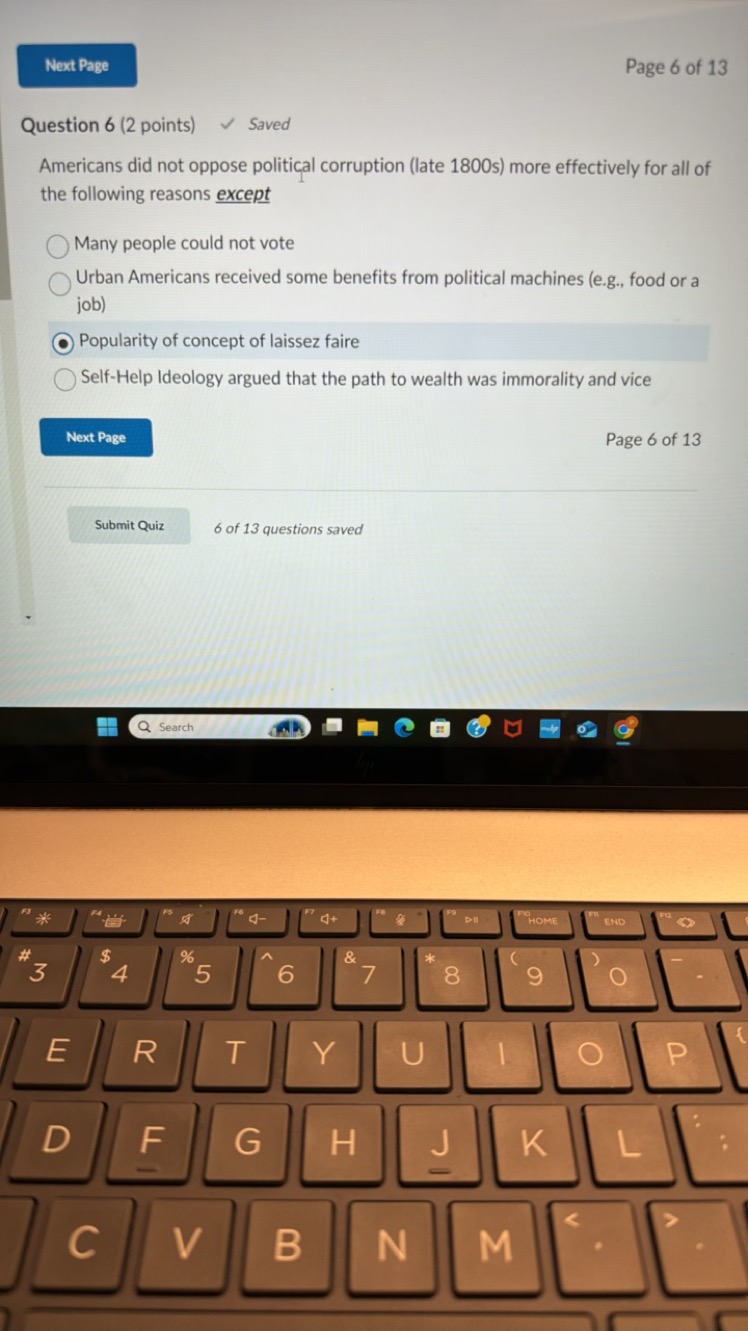 Next Page
Page 6 of 13

Question 6 (2 points)
✓ Saved
Americans did no