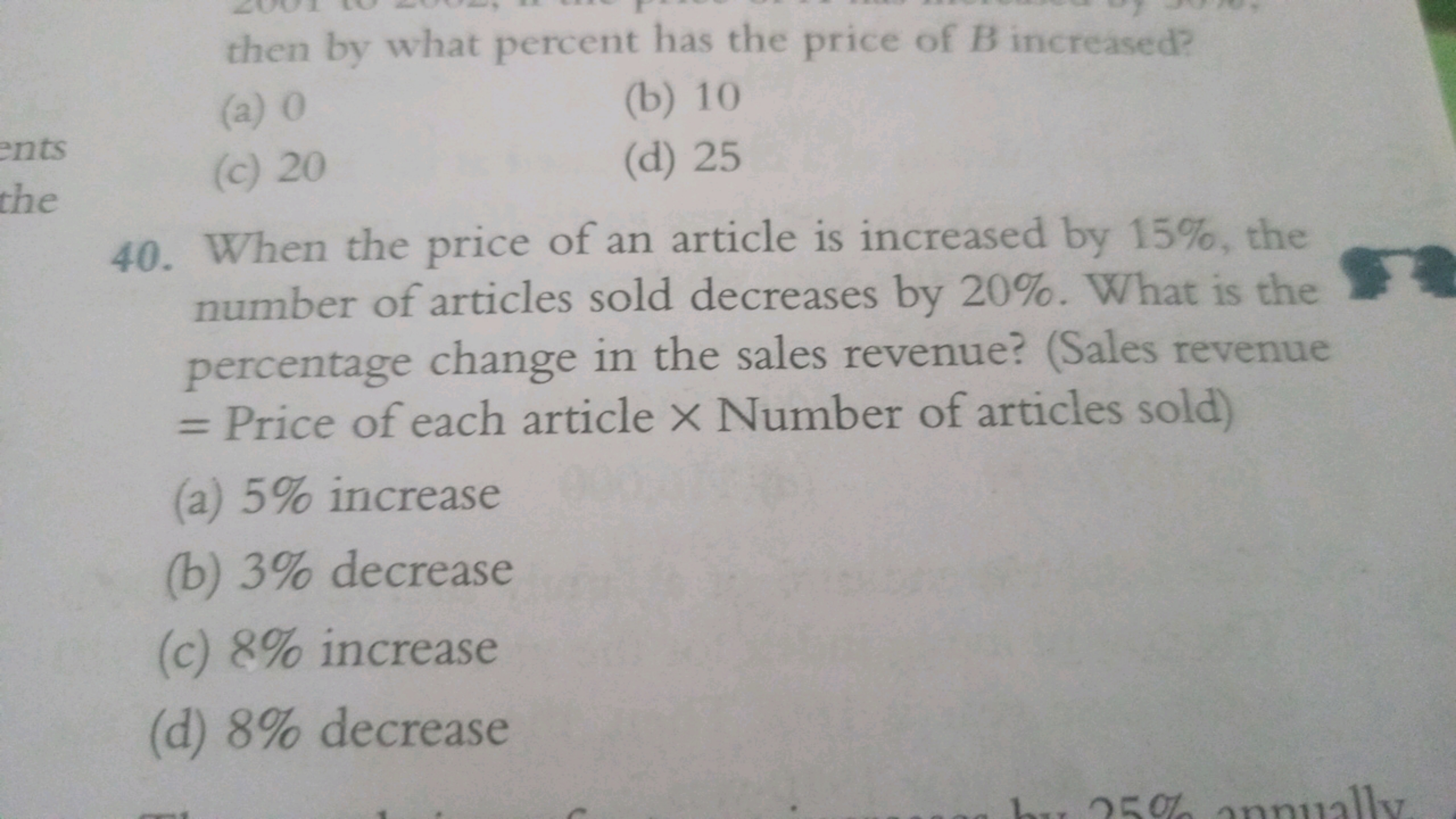 then by what percent has the price of B increased?
(a) 0
(b) 10
(c) 20