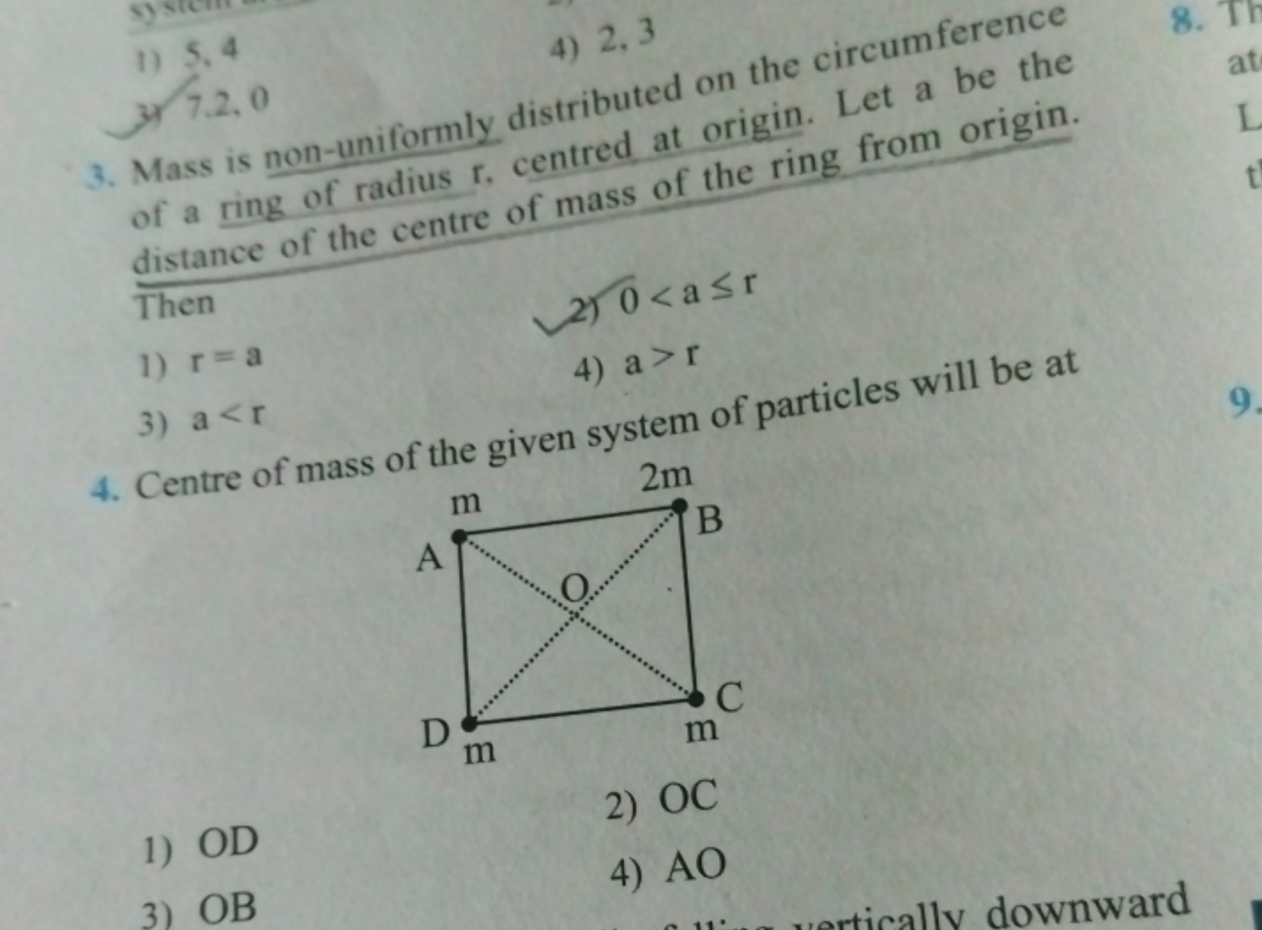 3. Mass is non-uniformly distributed on the circumference
1) 5,4
4) 2,