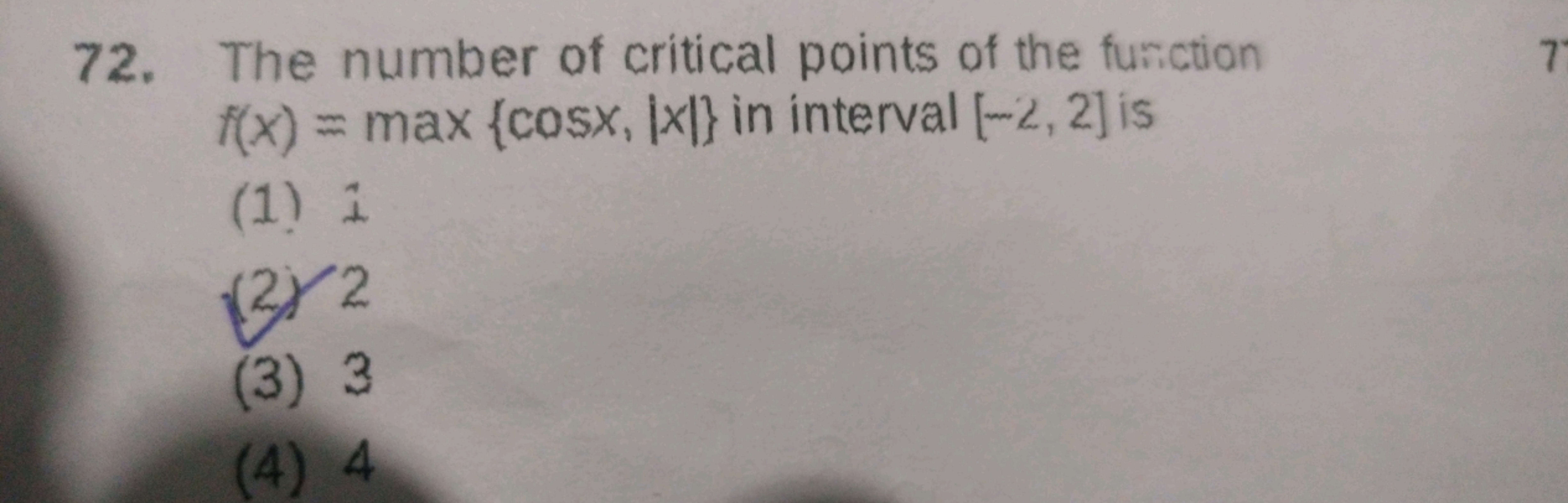 72. The number of critical points of the furiction f(x)=max{cosx,∣x∣} 