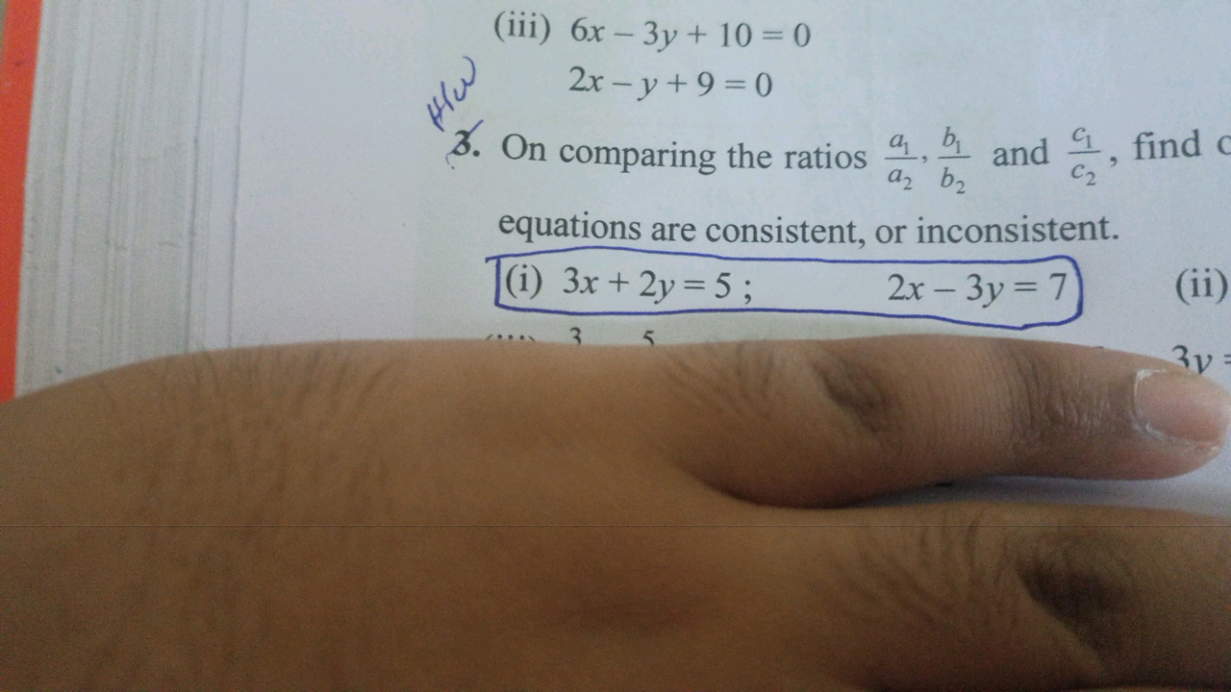 (iii) 6x−3y+10=0
2x−y+9=0
3. On comparing the ratios a2​a1​​,b2​b1​​ a