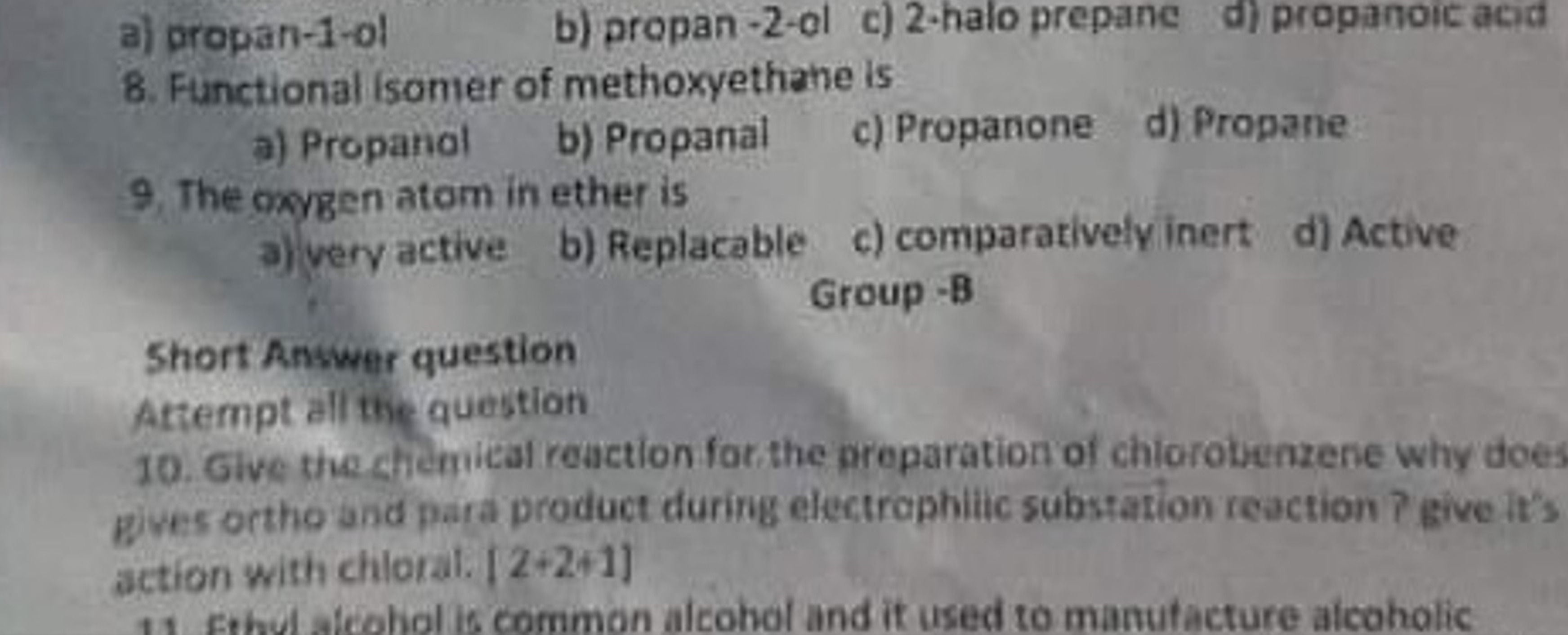 a) propan-1-ol
b) propan-2-ol
c) 2-halo prepane
d) propanoic acid
8. F