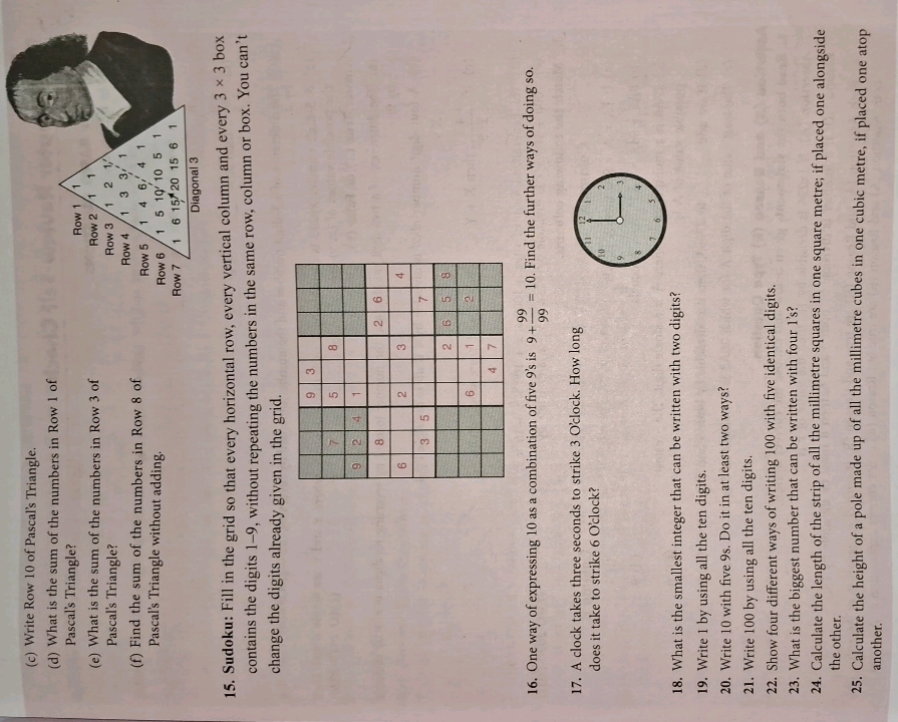 (c) Write Row 10 of Pascal's Triangle.
(d) What is the sum of the numb