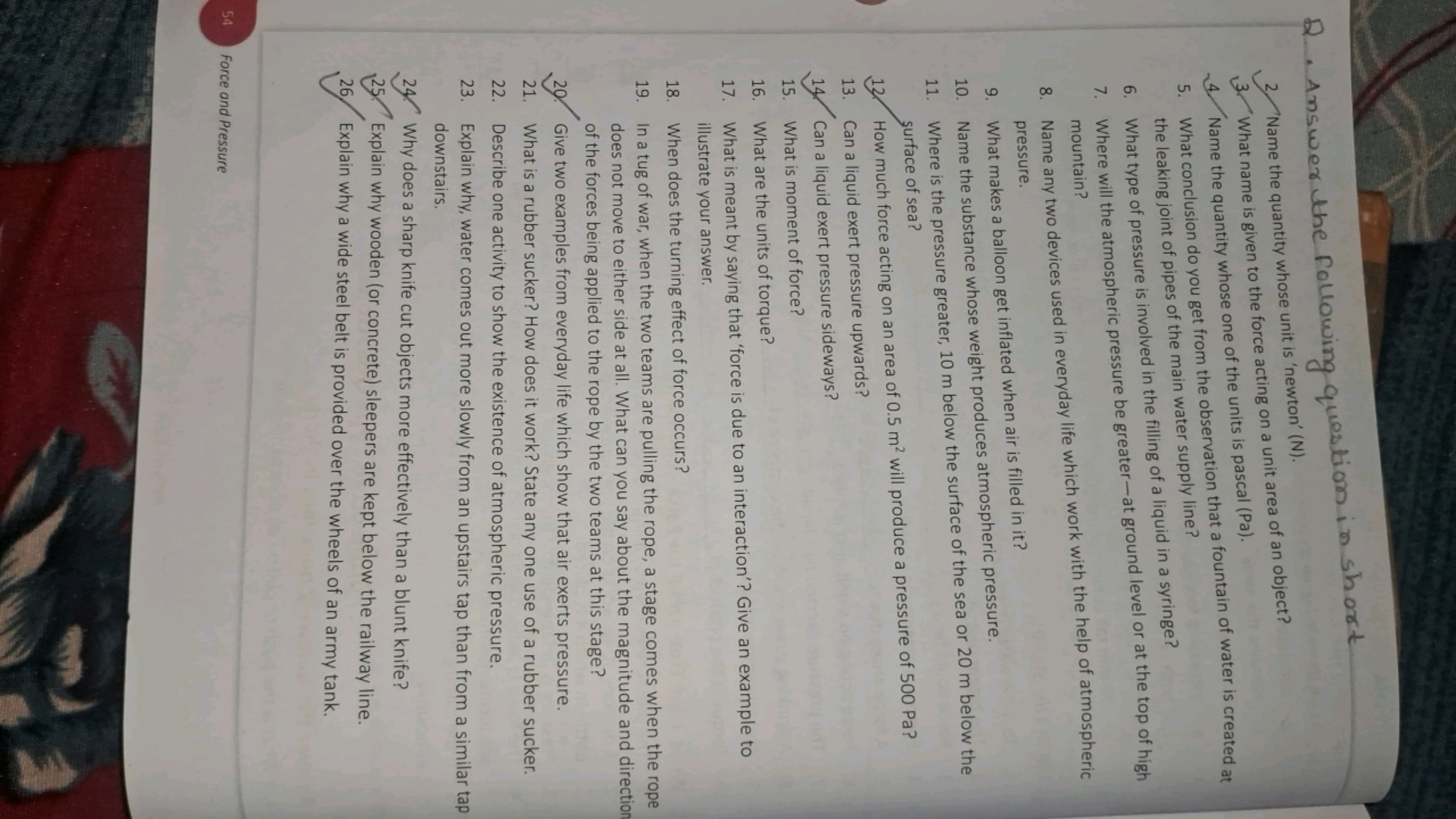 2. Name the quantity whose unit is 'newton' (N).
3. What name is given