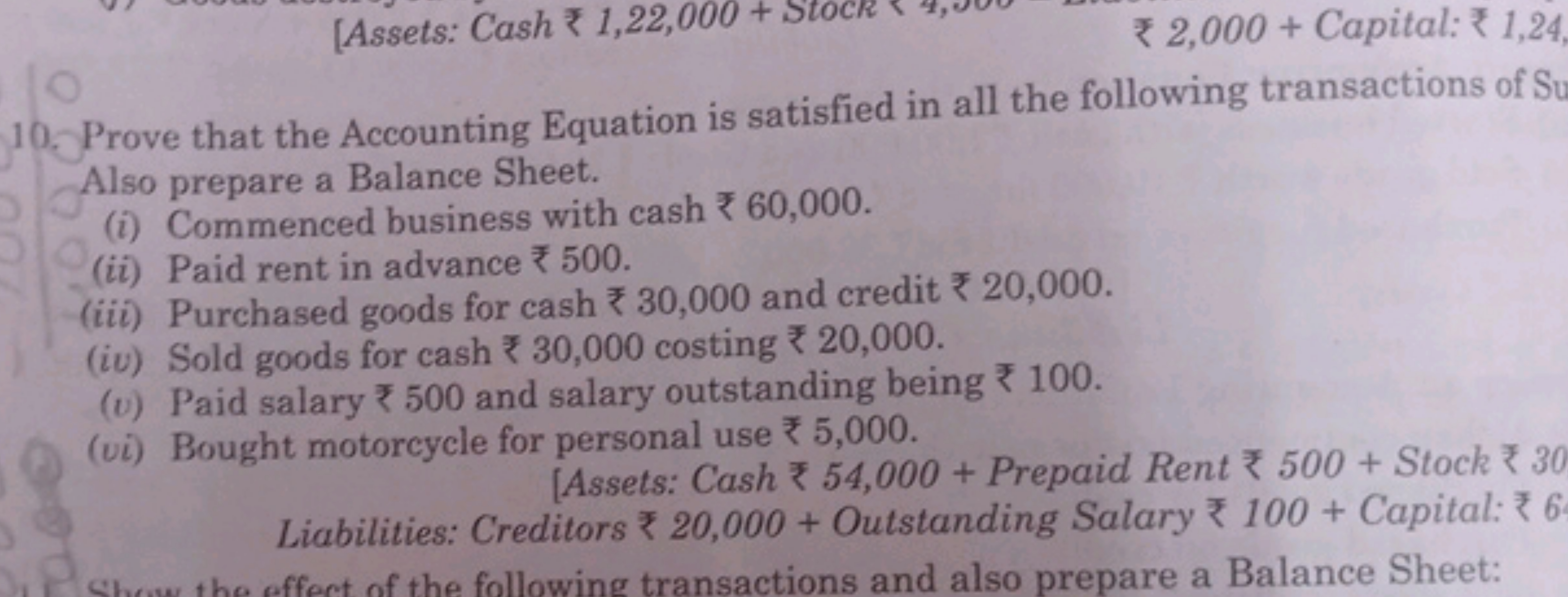  ₹ 2,000+ Capital: ₹ 1,24
10.- Prove that the Accounting Equation is s