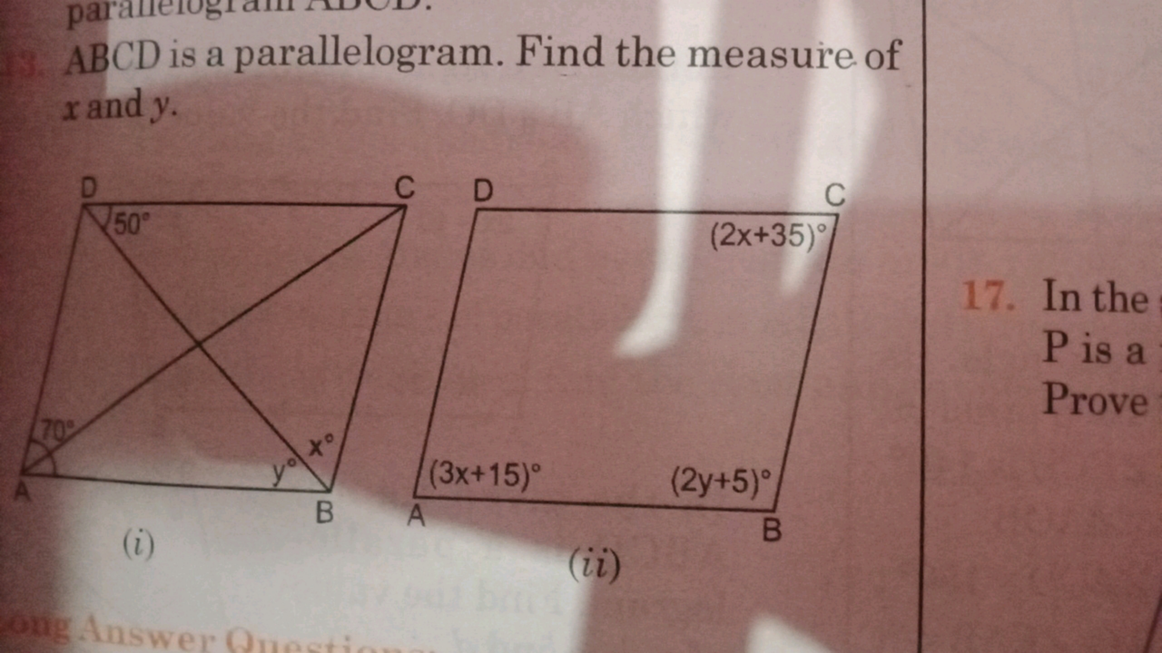 ABCD is a parallelogram. Find the measure of x and y.
(i)
(ii)