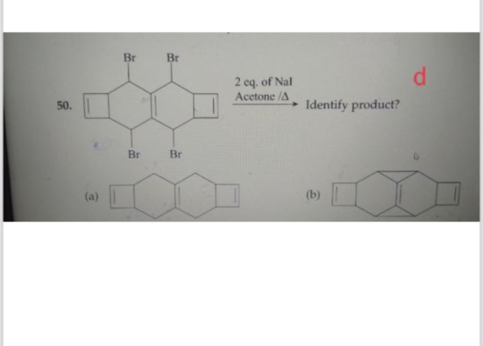 50.
BrC1C2=C(C(Br)C3C=CC13)C(Br)C1C=CC1C2Br

2 eq. of NaI
 Acetone /Δ​