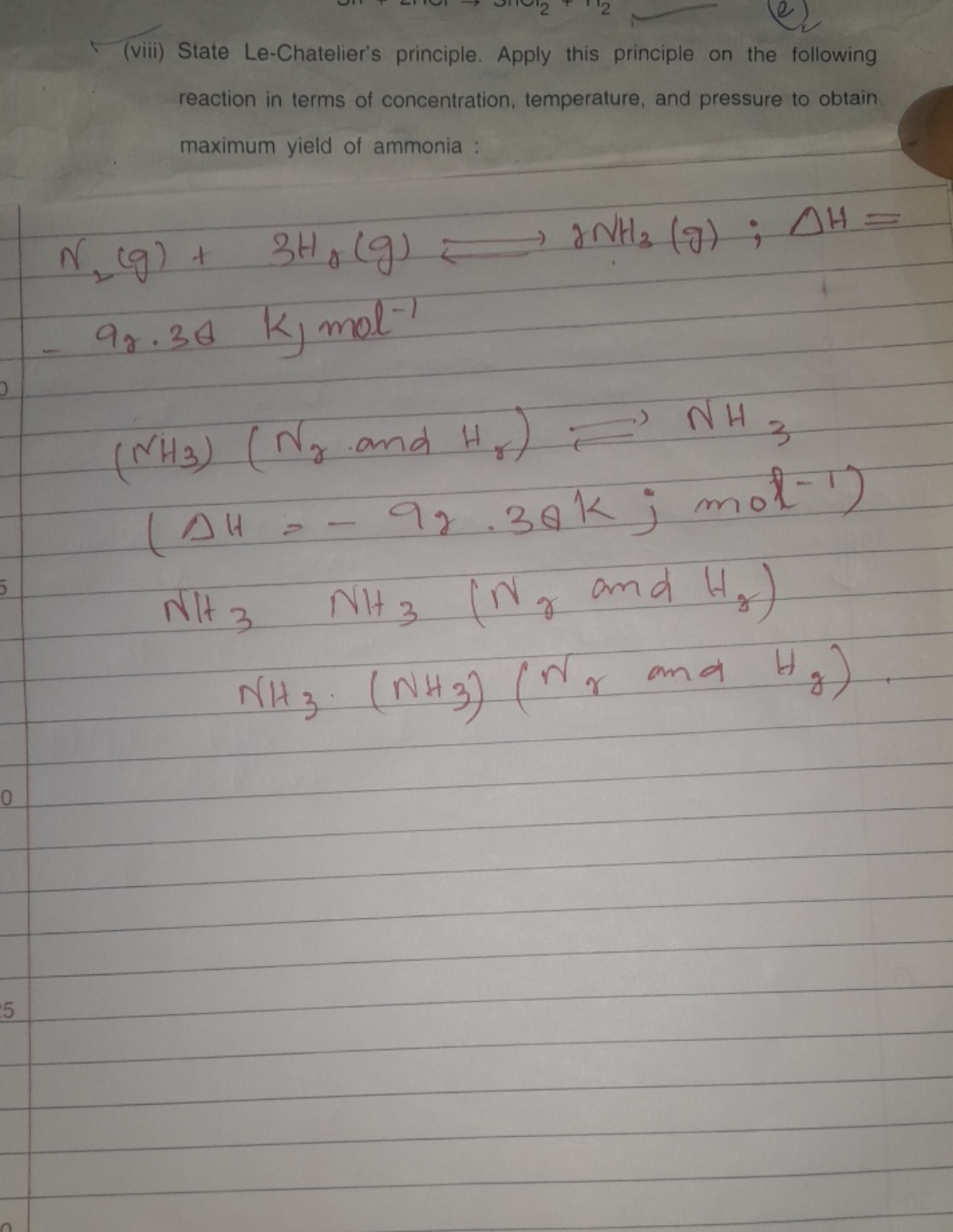 (viii) State Le-Chatelier's principle. Apply this principle on the fol