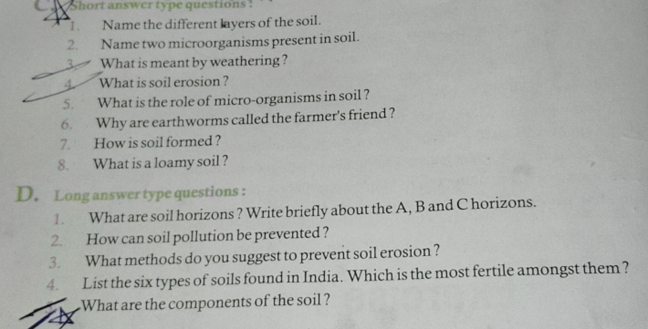 Short answer type questions?
1. Name the different layers of the soil.