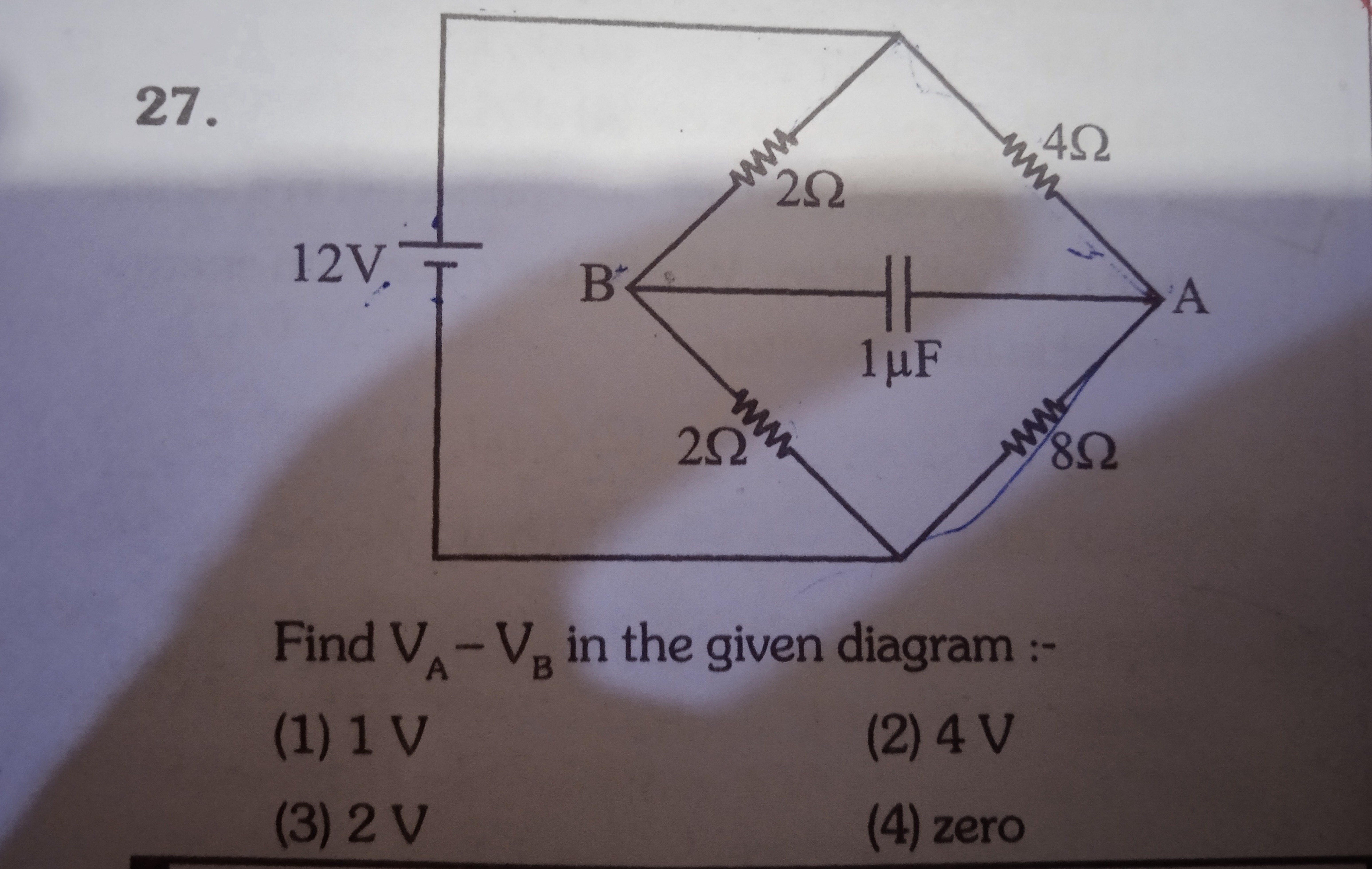 27.

Find VA​−VB​ in the given diagram :-
(1) 1 V
(2) 4 V
(3) 2 V
(4) 