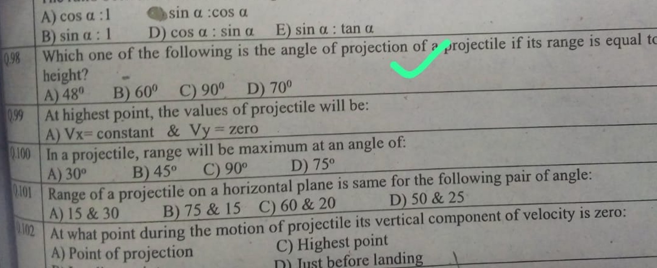 A) cosα:1sinα:cosα
B) sinα:1
D) cosα:sinα
E) sinα:tanα
298 Which one o