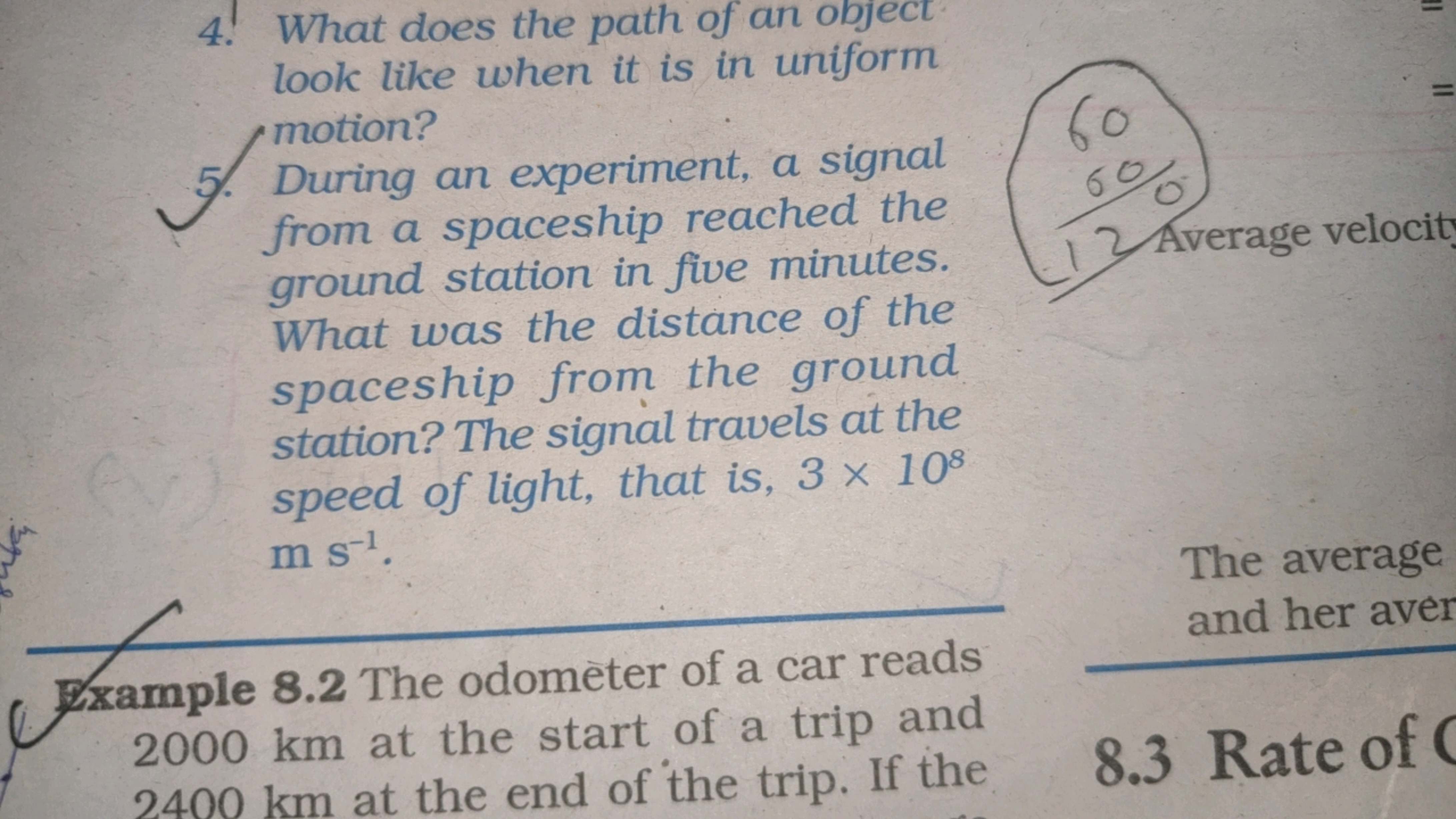 4. What does the path of an object look like when it is in uniform mot