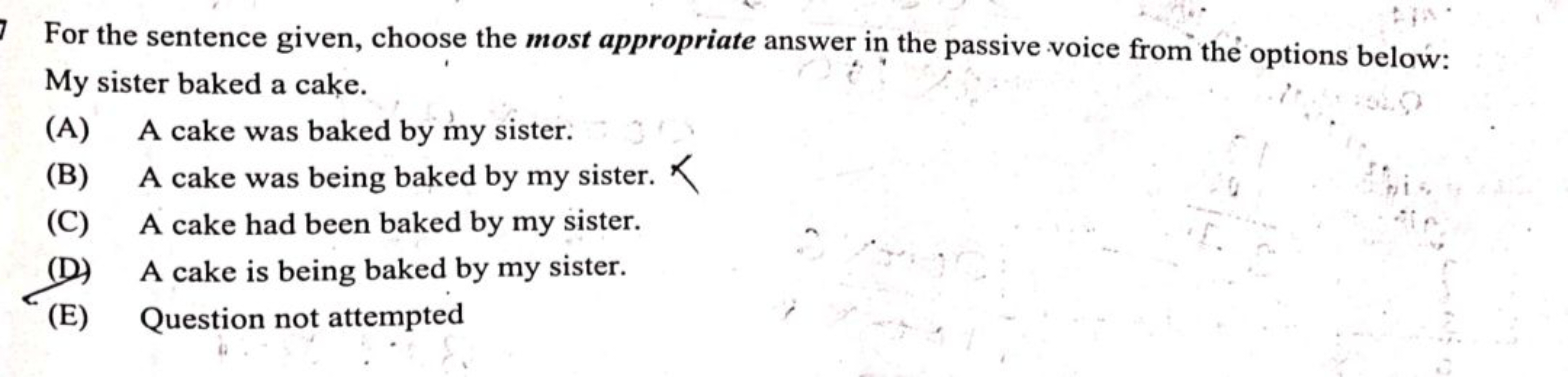 7 For the sentence given, choose the most appropriate answer in the pa