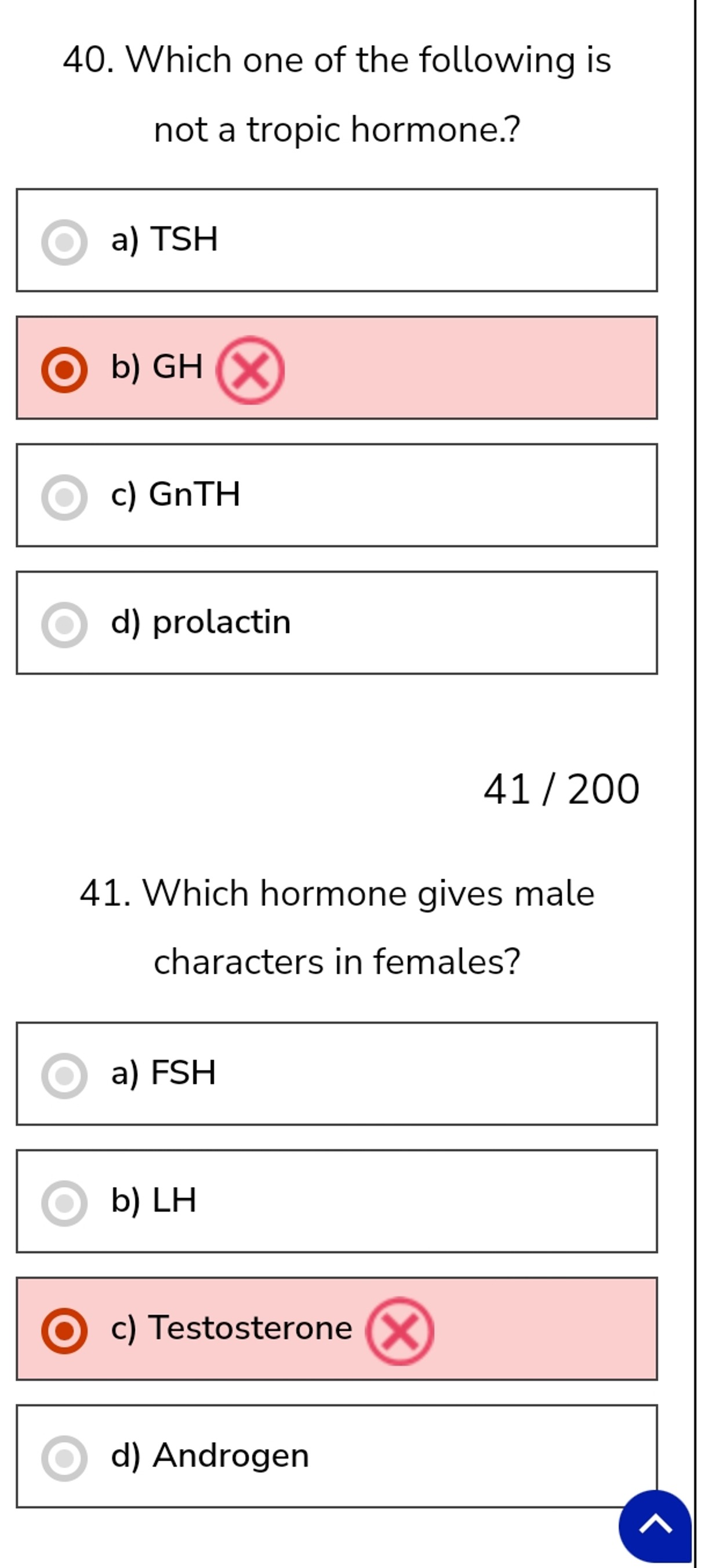 40. Which one of the following is not a tropic hormone.?
a) TSH
b) GH
