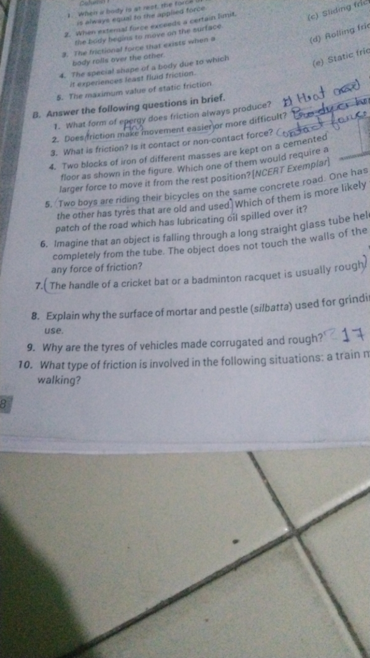 1. When is body is at rest, the force is alwaye equal to the applied f