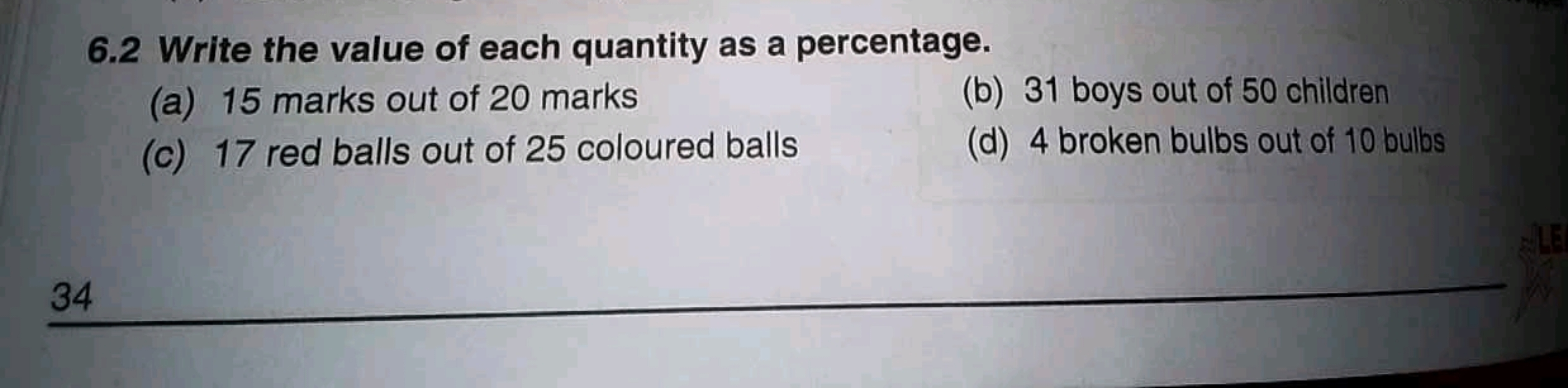 6.2 Write the value of each quantity as a percentage.
(a) 15 marks out