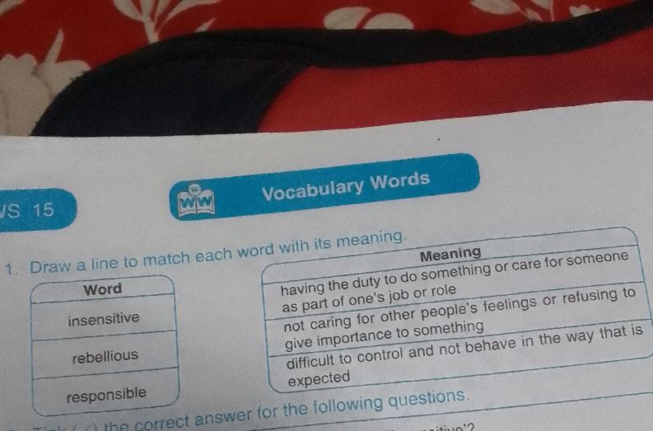 15
Vocabulary Words
1. Draw a line to match each word with its meaning