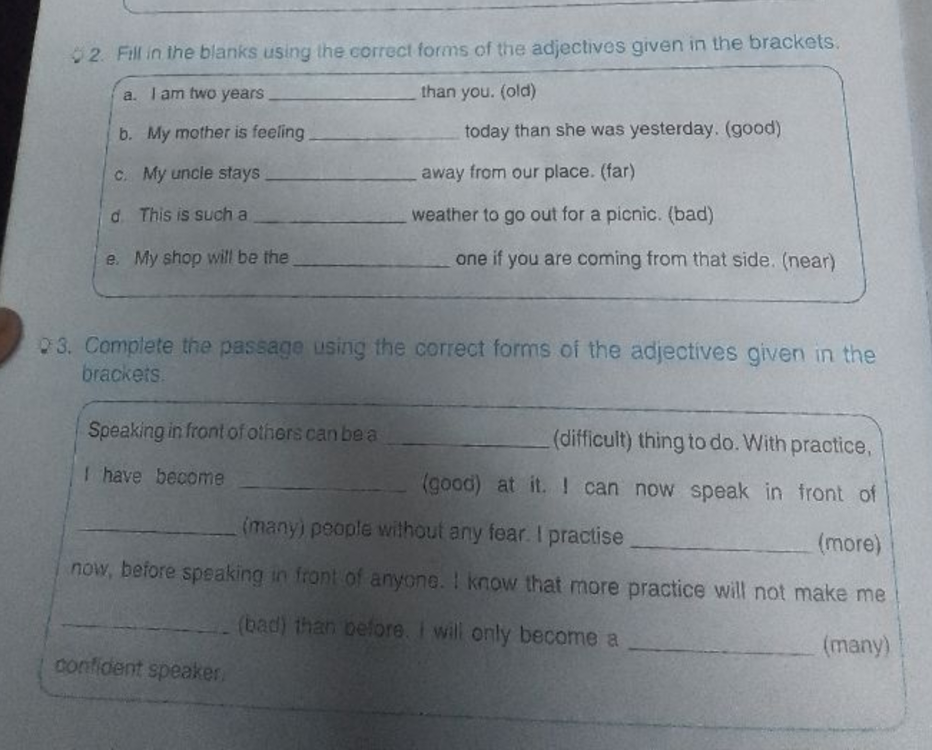 22. Fill in the blanks using the correct forms of the adjectives given