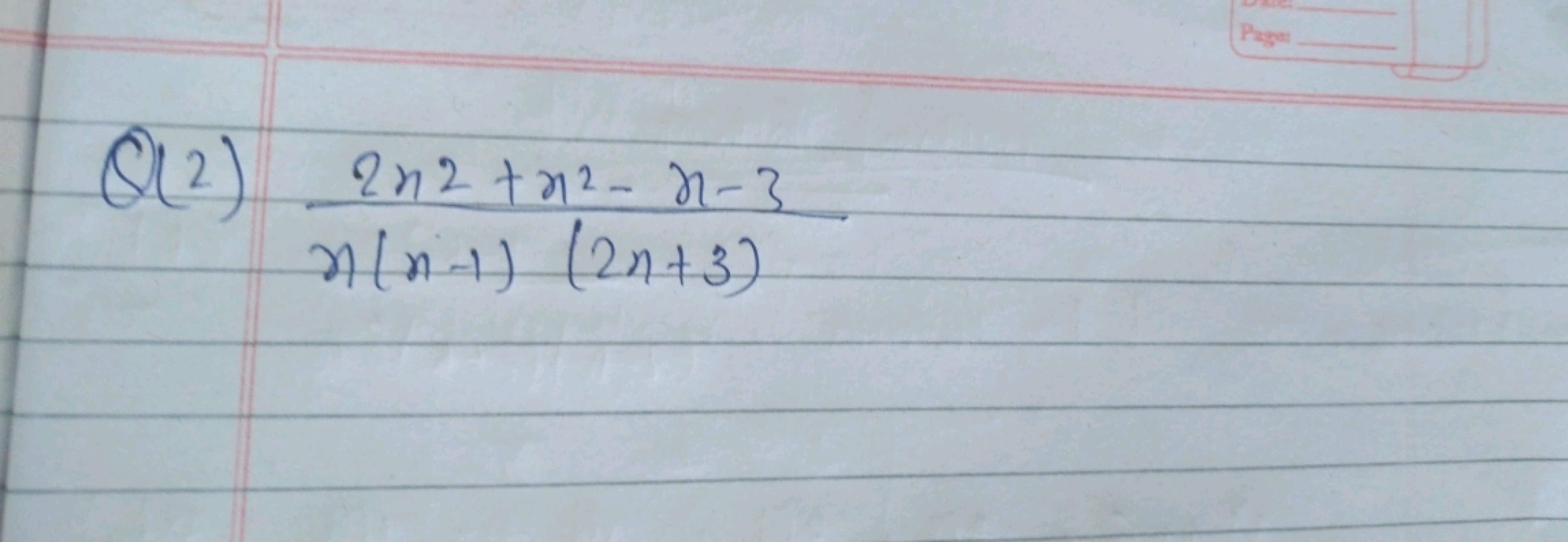 Q(2) x(x−1)(2x+3)2x2+x2−x−3​