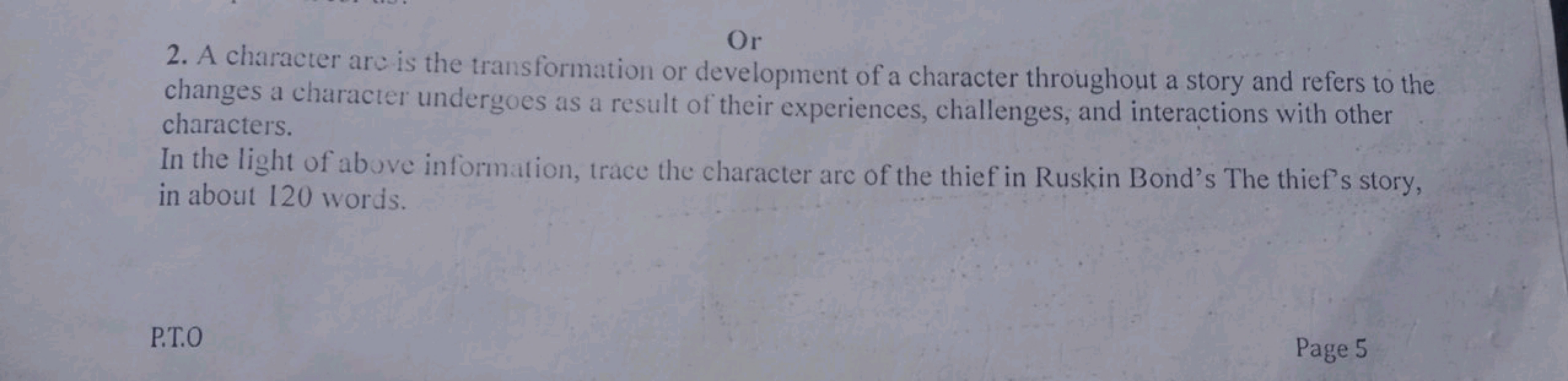 Or
2. A character are is the transformation or development of a charac