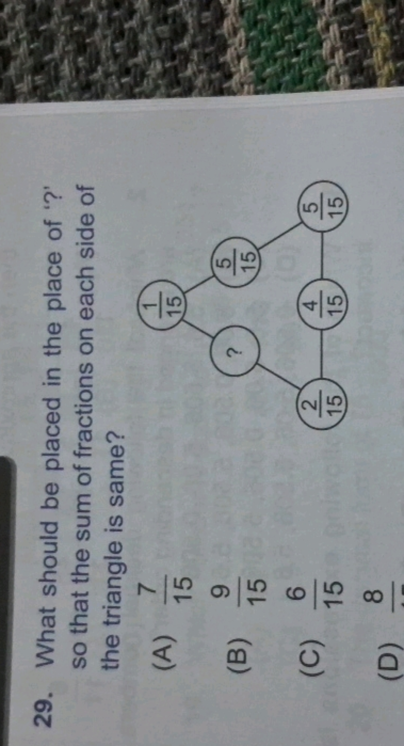 29. What should be placed in the place of '?' so that the sum of fract