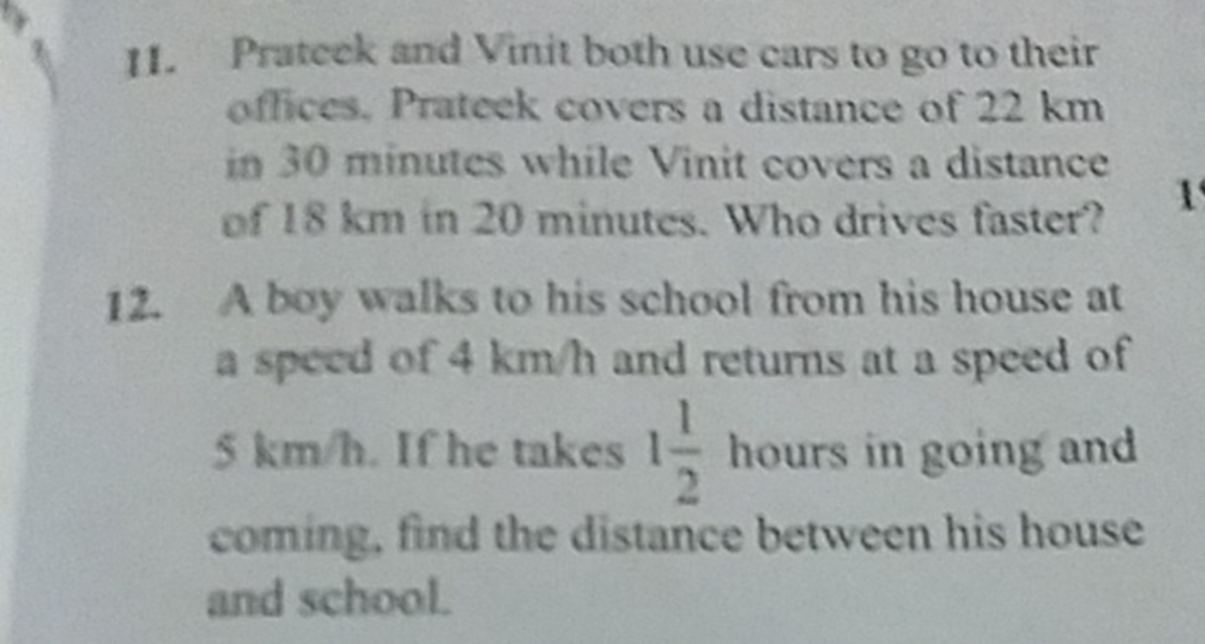 11. Prateck and Vinit both use cars to go to their affices. Prateek co