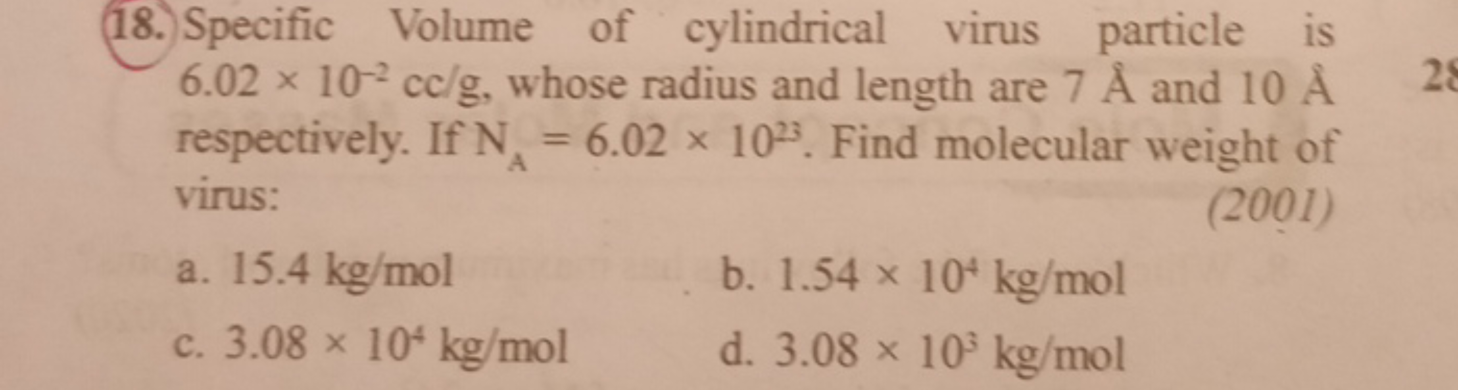 (18.) Specific Volume of cylindrical virus particle is 6.02×10−2cc/g, 