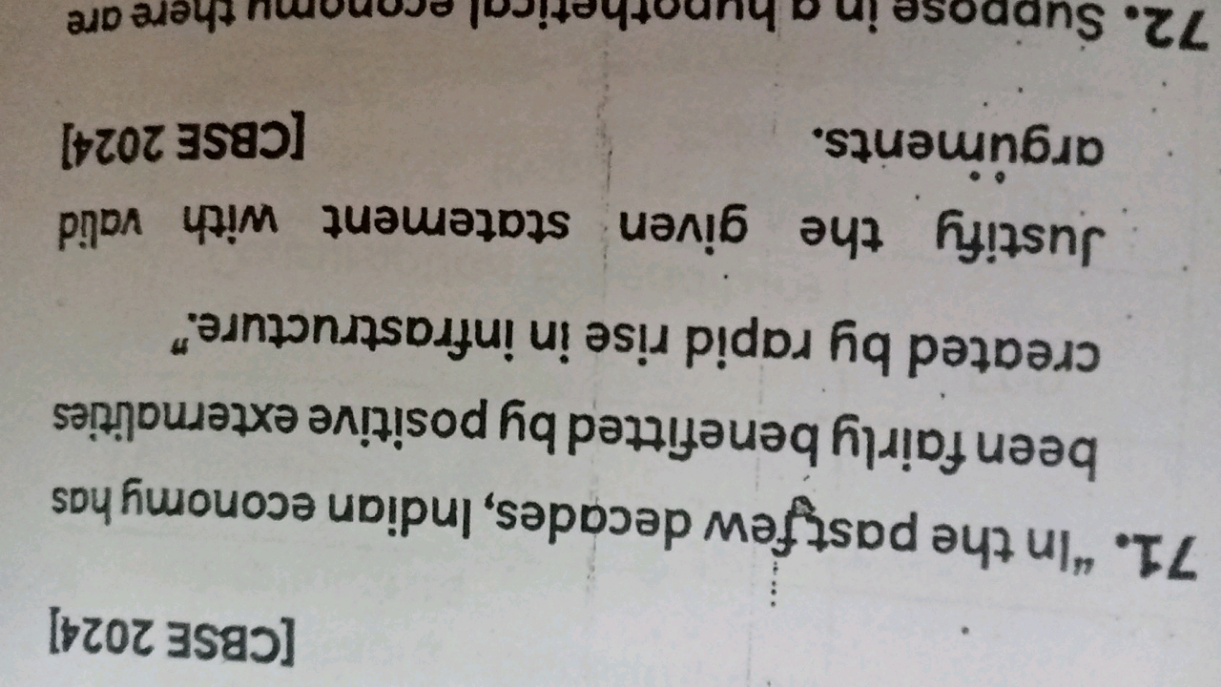 [CBSE 2024]
71. "In the pastfew decades, Indian economy has been fairl