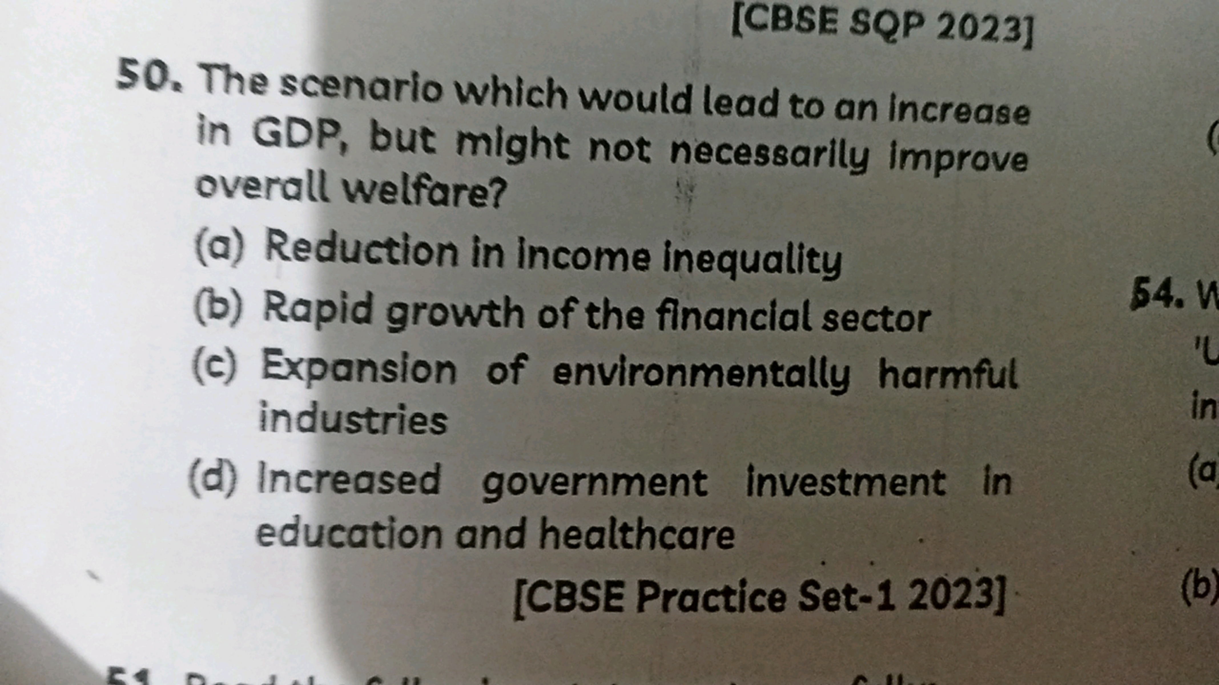 [CBSE SQP 2023]
50. The scenario which would lead to an increase in GD