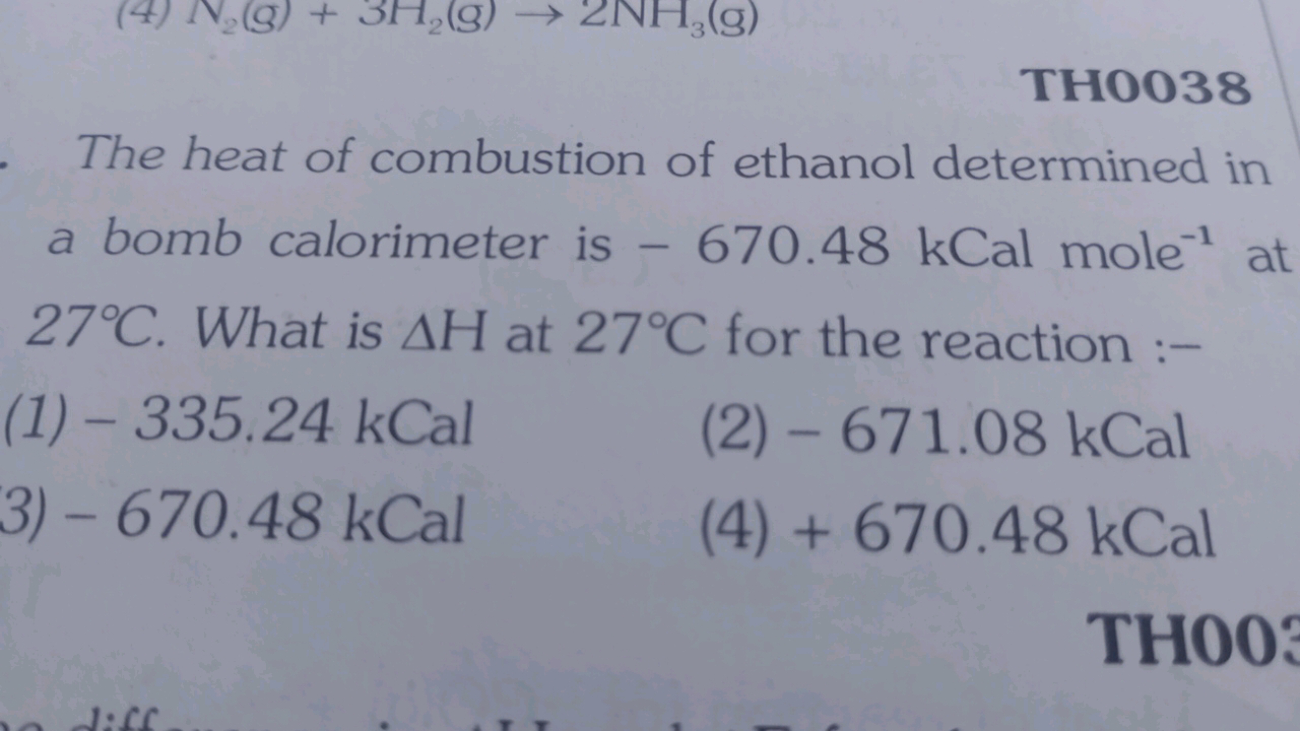 THOO38
The heat of combustion of ethanol determined in a bomb calorime