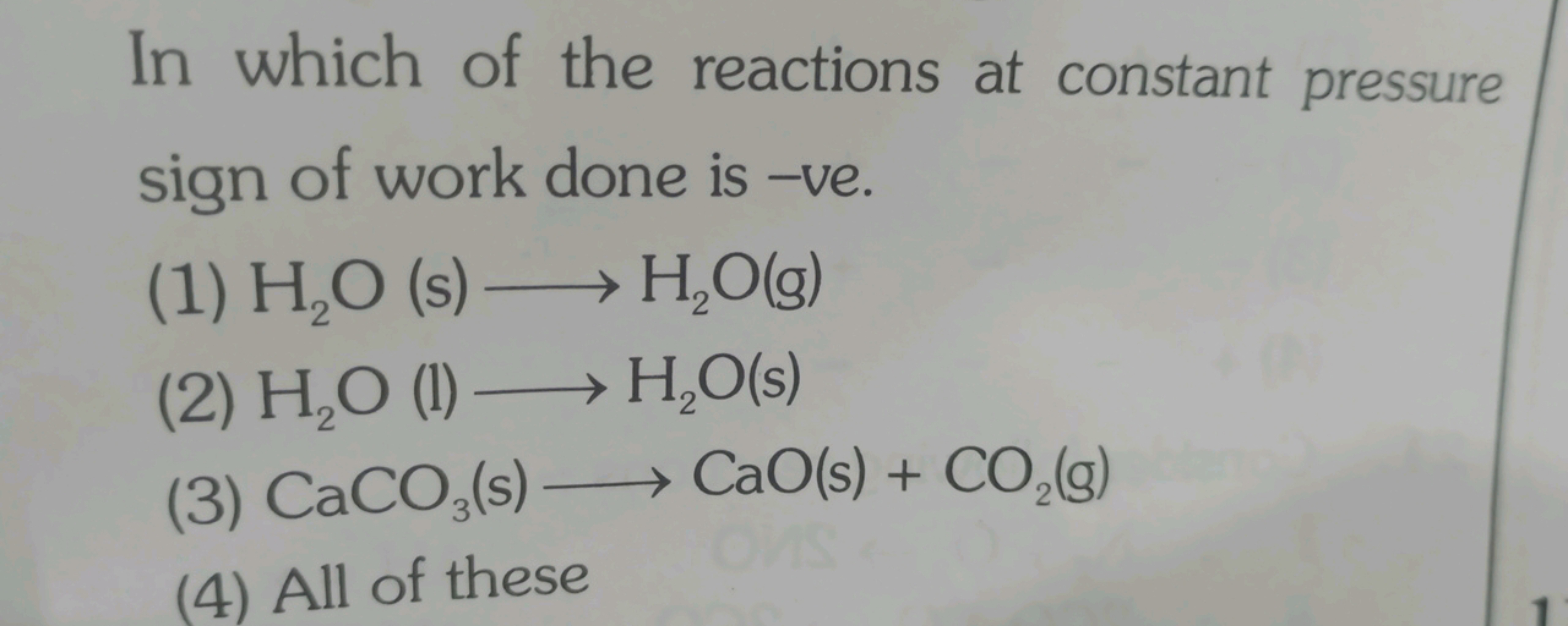 In which of the reactions at constant pressure sign of work done is -v