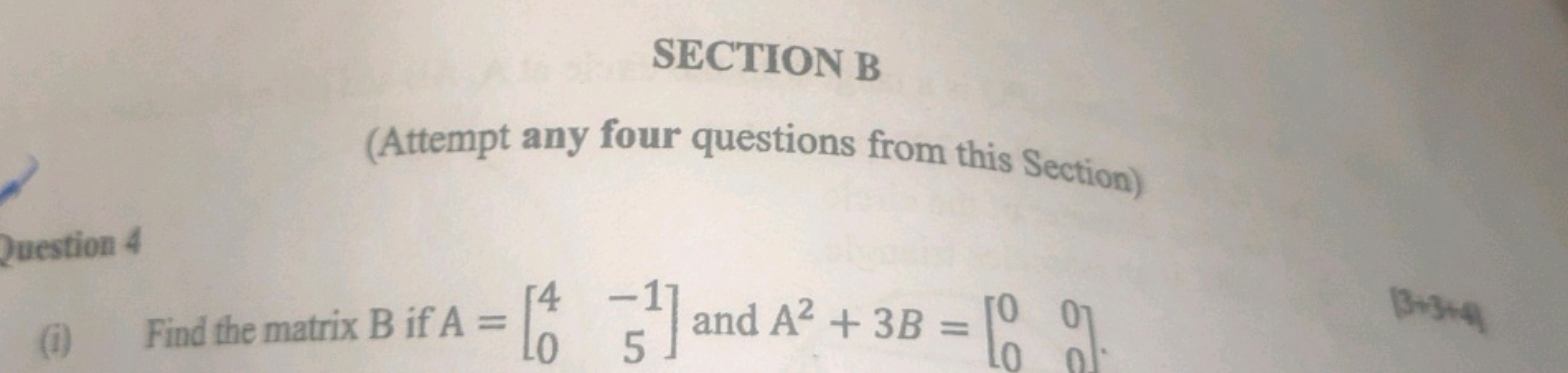 SECTION B
(Attempt any four questions from this Section)
question 4
(i