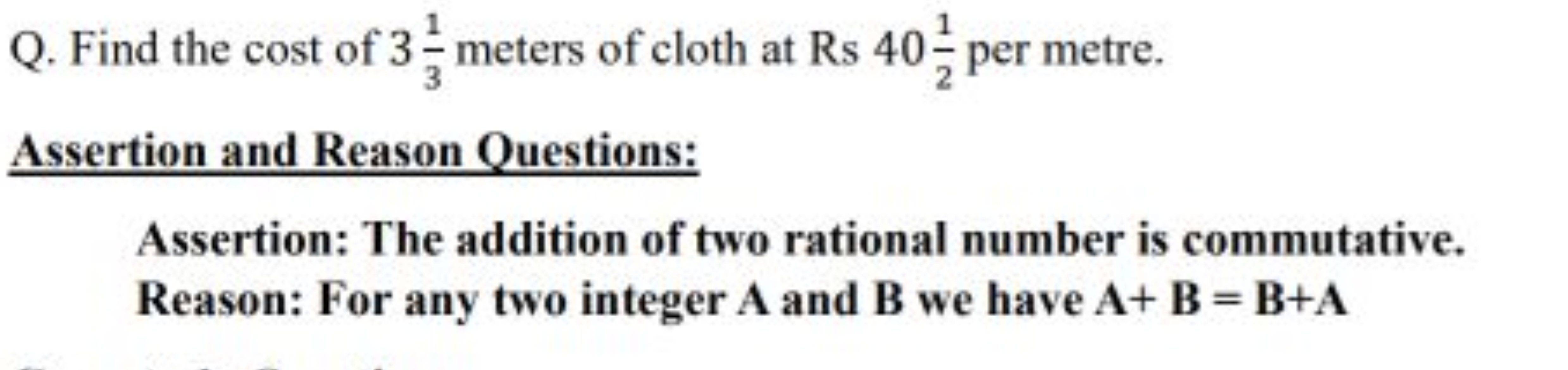 Q. Find the cost of 331​ meters of cloth at Rs 4021​ per metre.

Asser