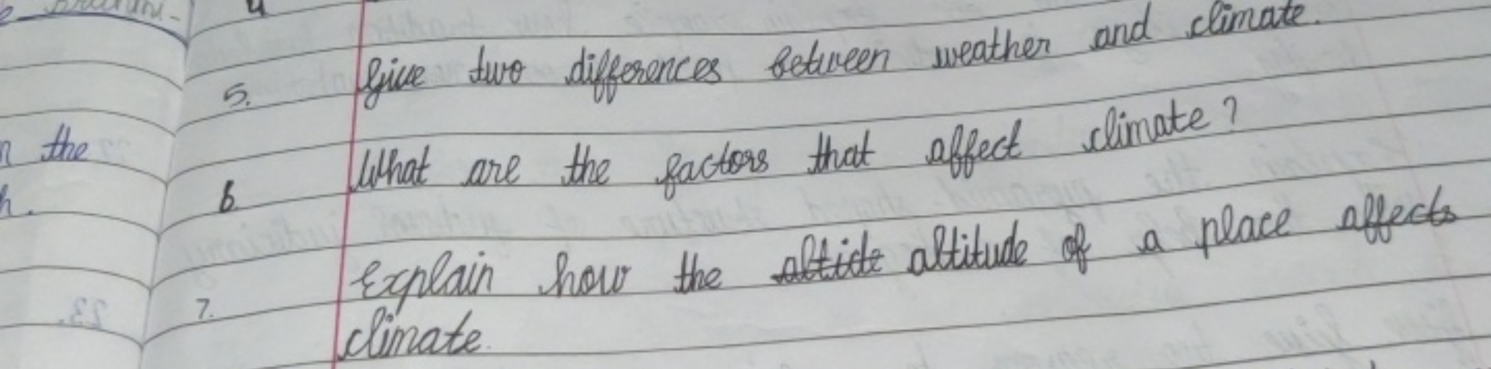 5. five two differences between weather and climate.
the
h.

What are 