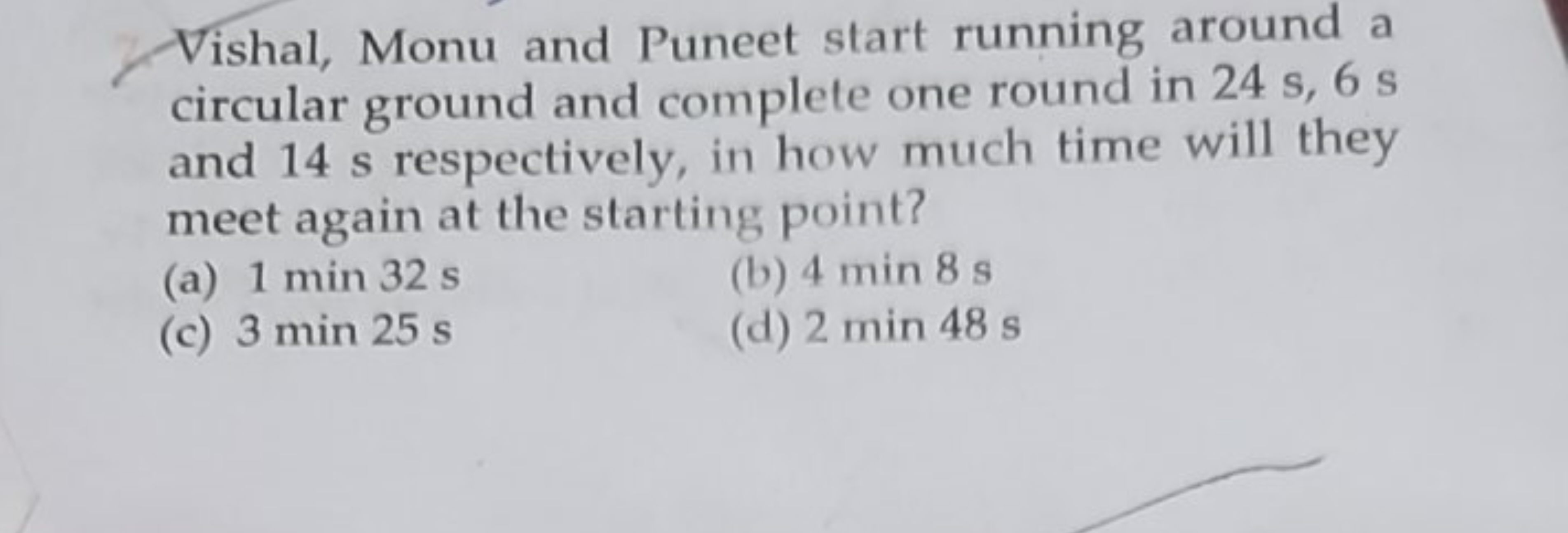 ishal, Monu and Puneet start running around a circular ground and comp