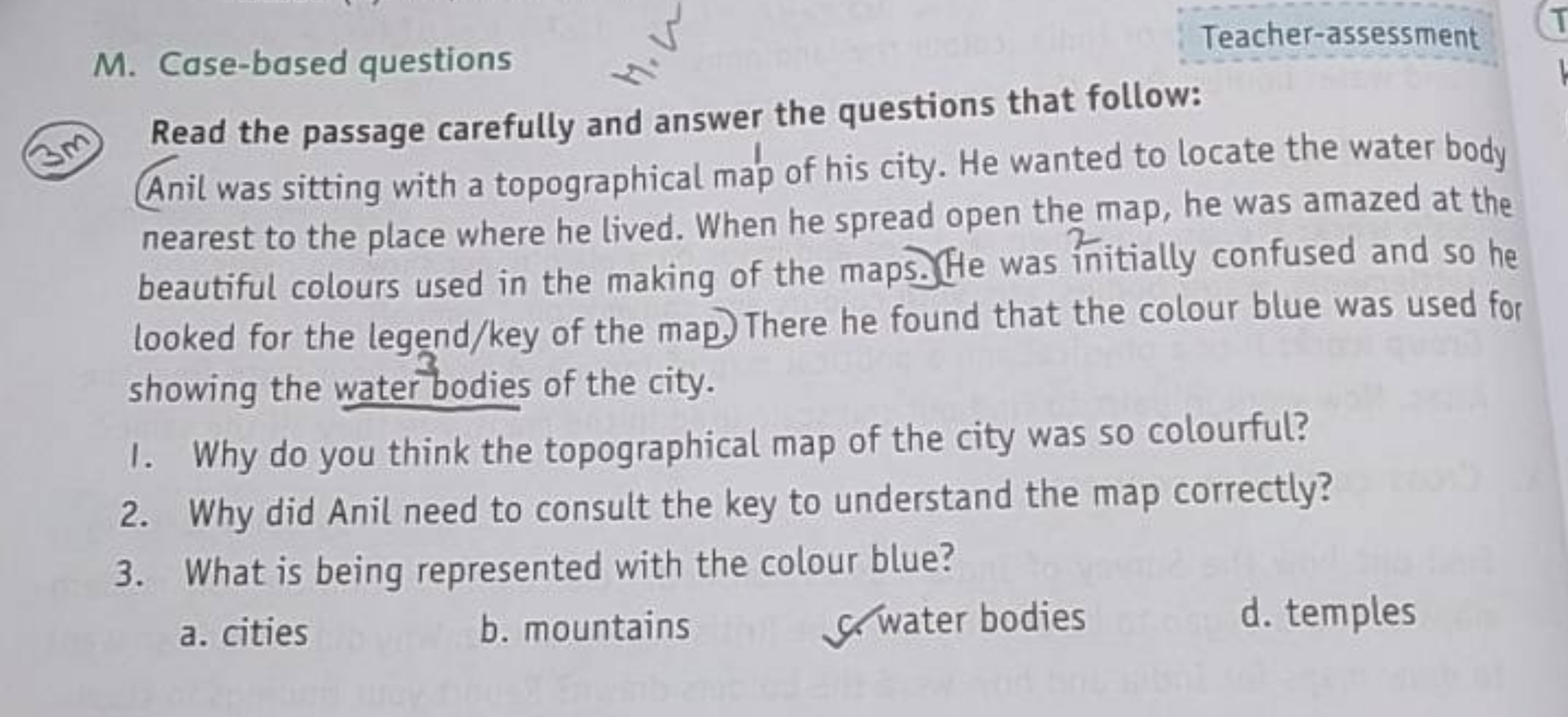 M. Case-based questions
Teacher-assessment
Read the passage carefully 