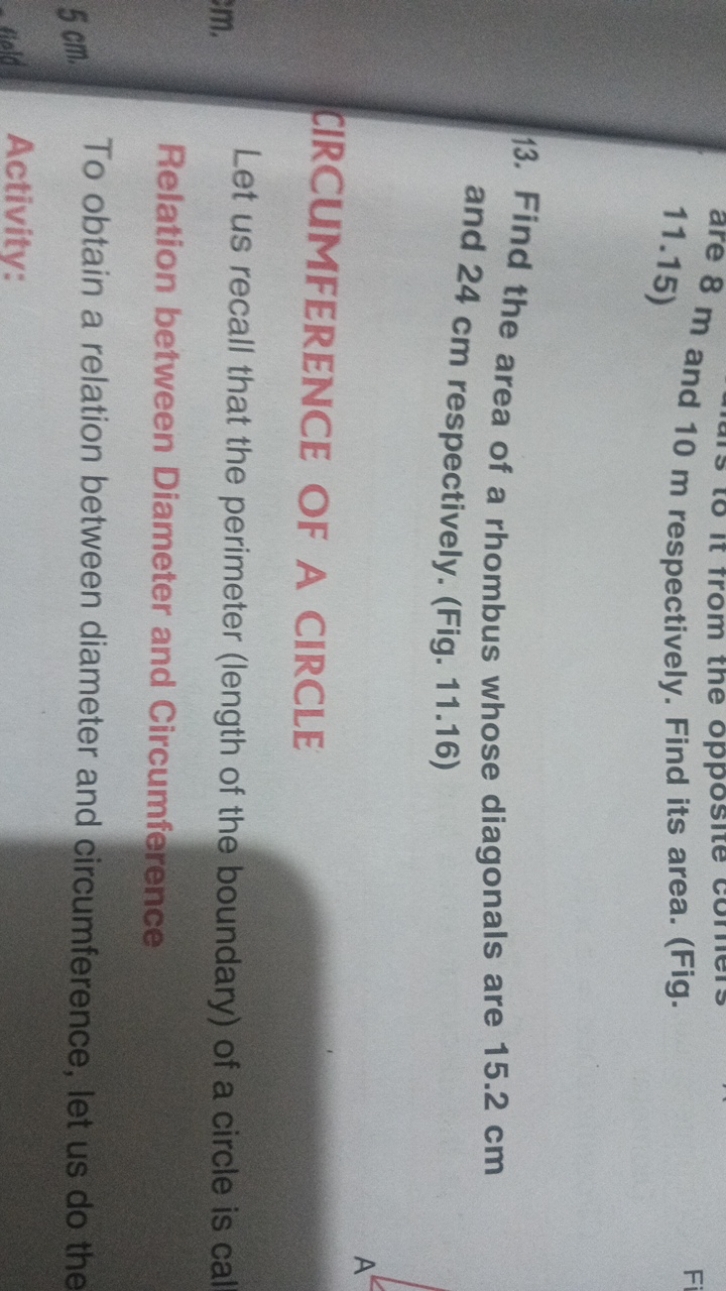 11.15)
13. Find the area of a rhombus whose diagonals are 15.2 cm and 