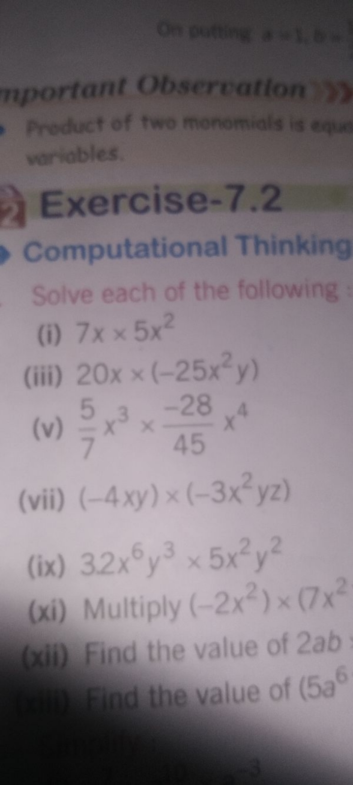 Oen petting a =1,bw
nportant Observation
Product of two monomials is e