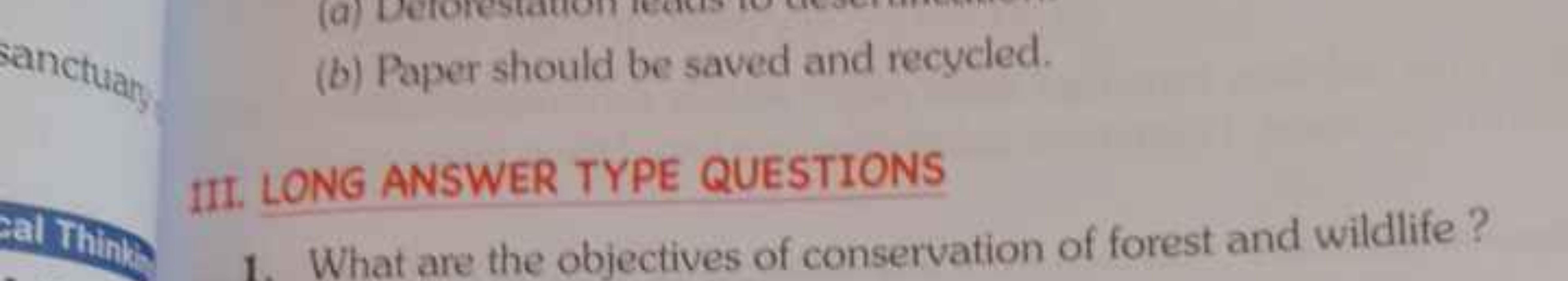 (b) Paper should be saved and recycled.
III. LONG ANSWER TYPE QUESTION