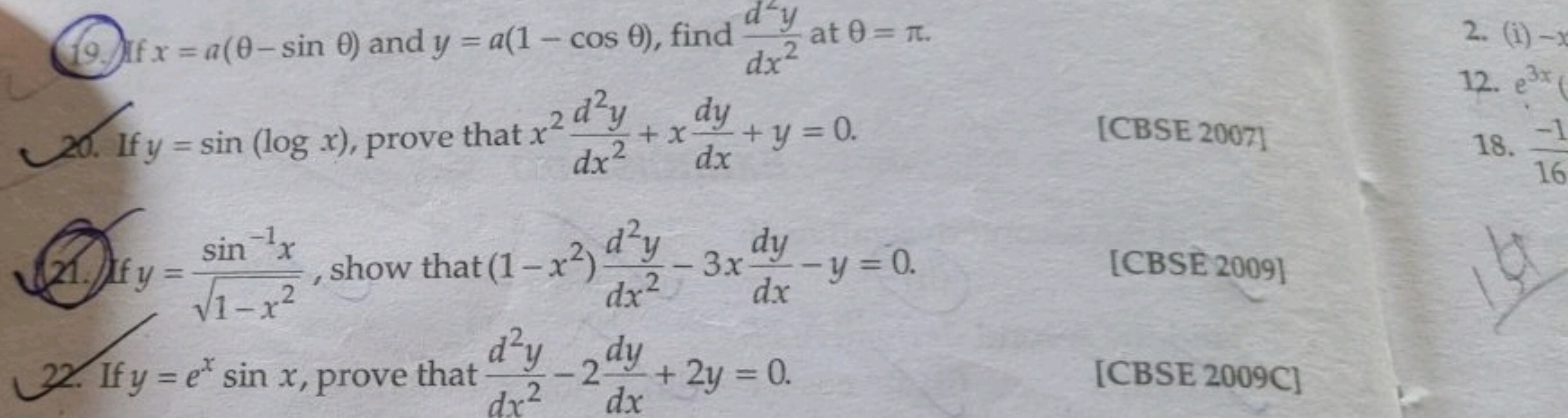 19f x=a(0-sin 0) and y = a(1 - cos 0), find
20. If y = sin (log x), pr