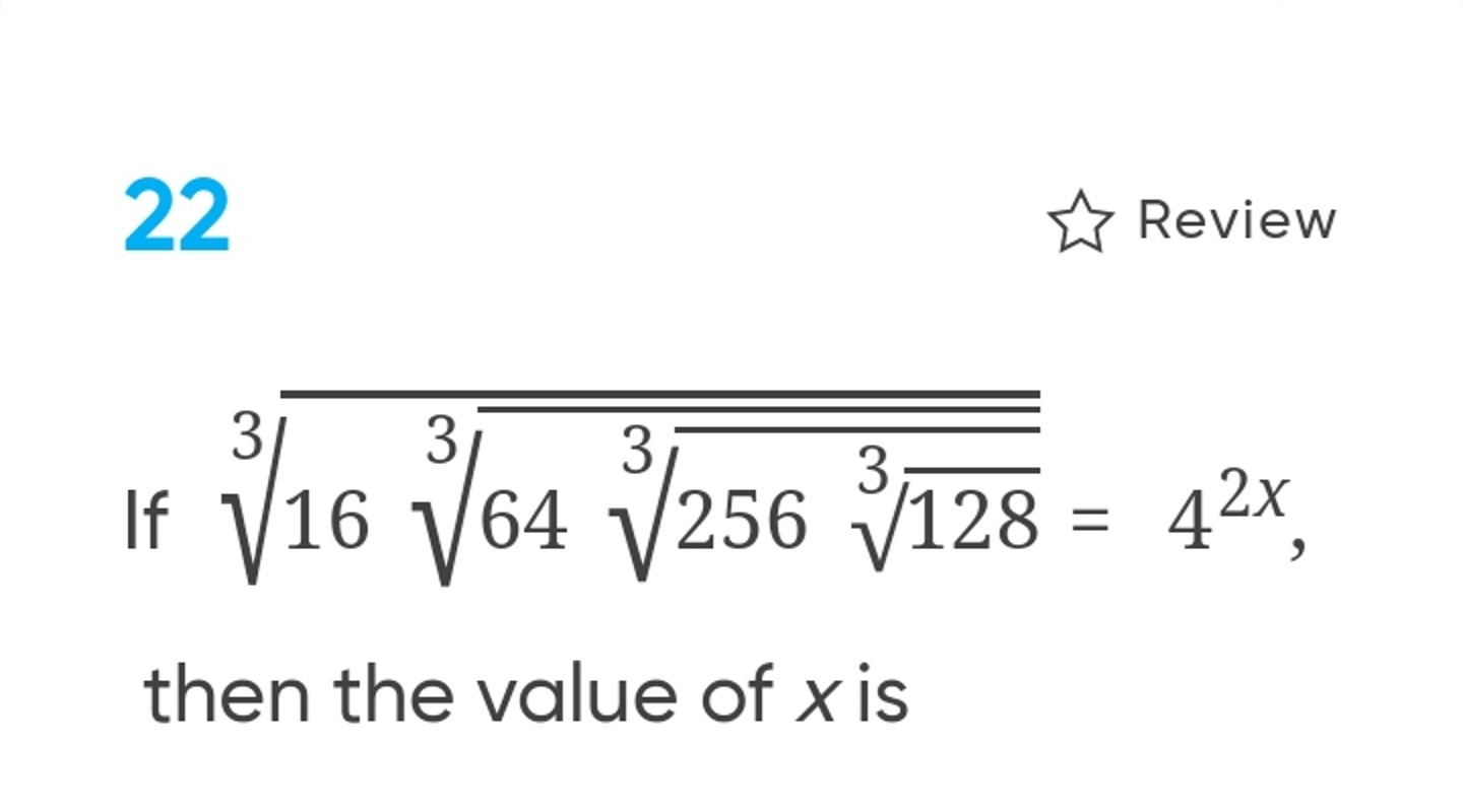 22
Review

If 31636432563128​​​​=42x, then the value of x is