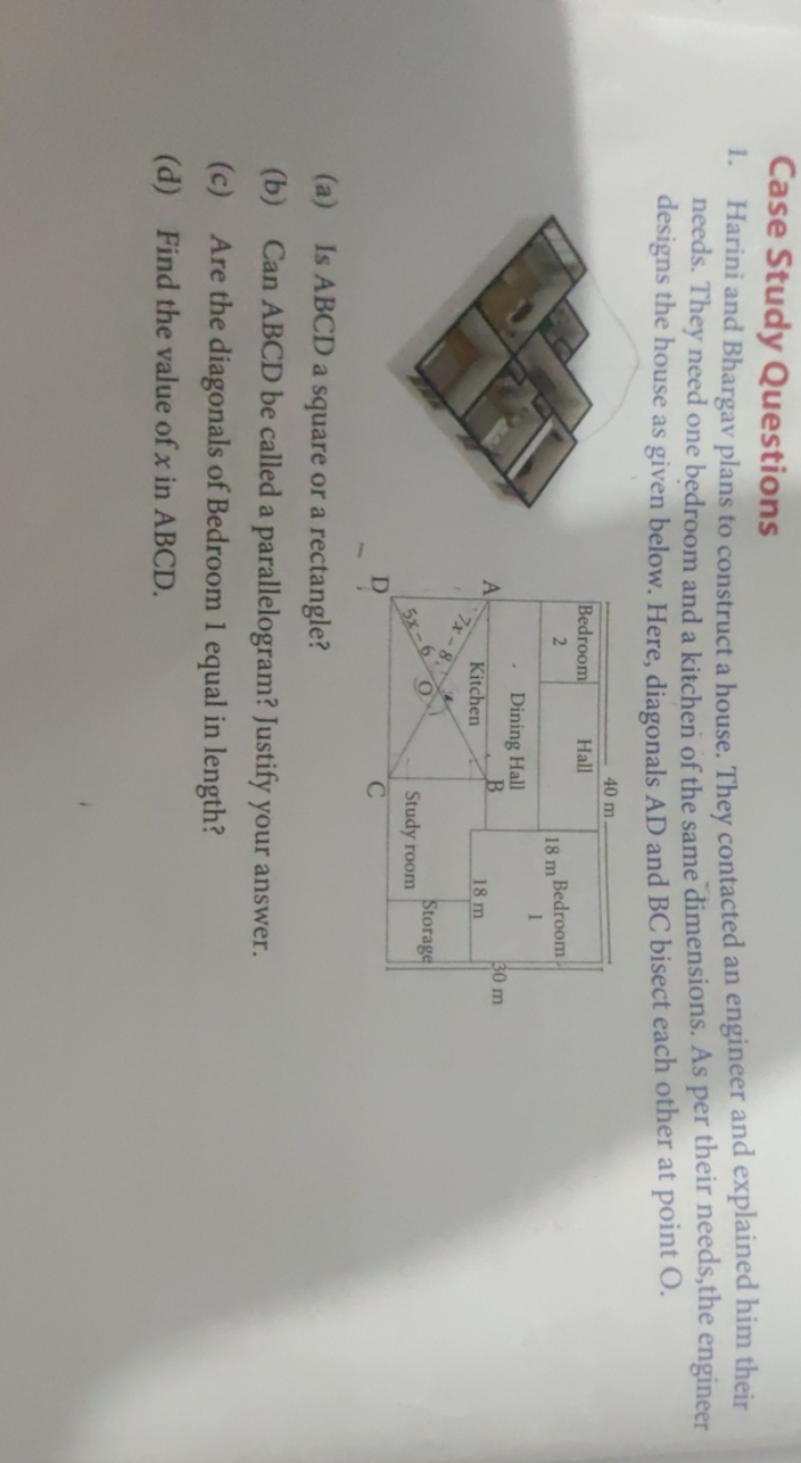 Case Study Questions
1. Harini and Bhargav plans to construct a house.