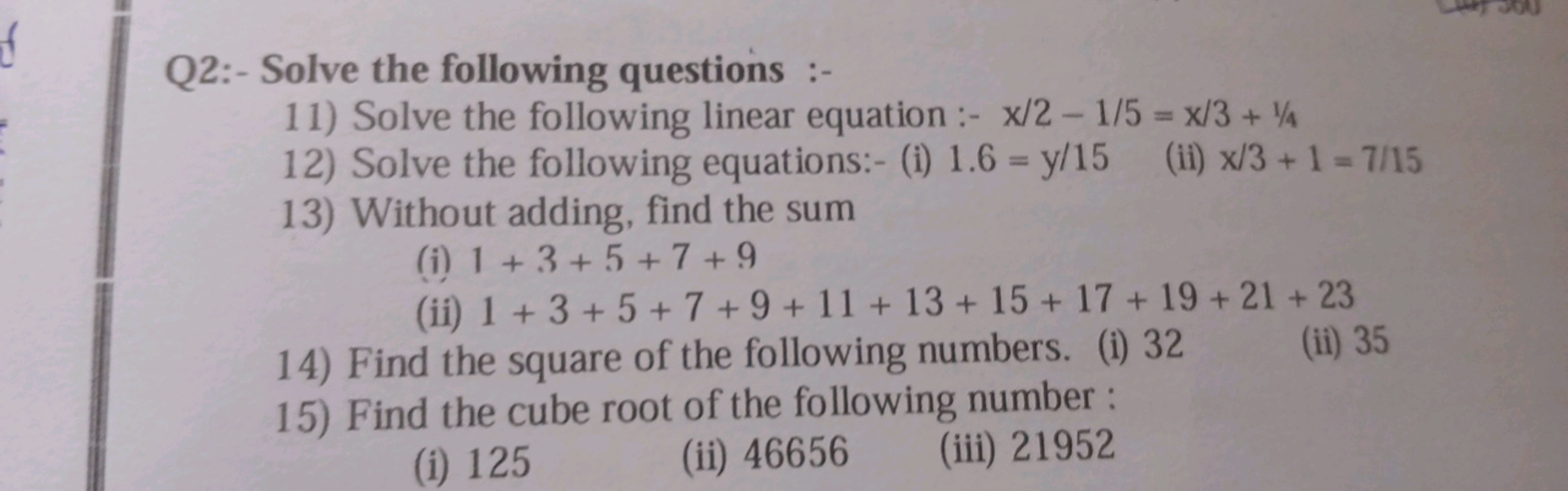 Q2:- Solve the following questions :-
11) Solve the following linear e